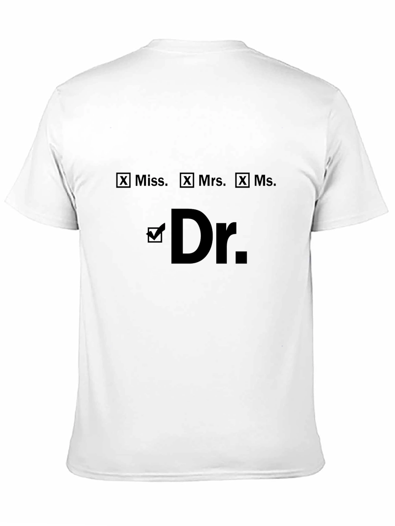 Black Novelty Dr. T-Shirt - Funny Academic Humor view 11