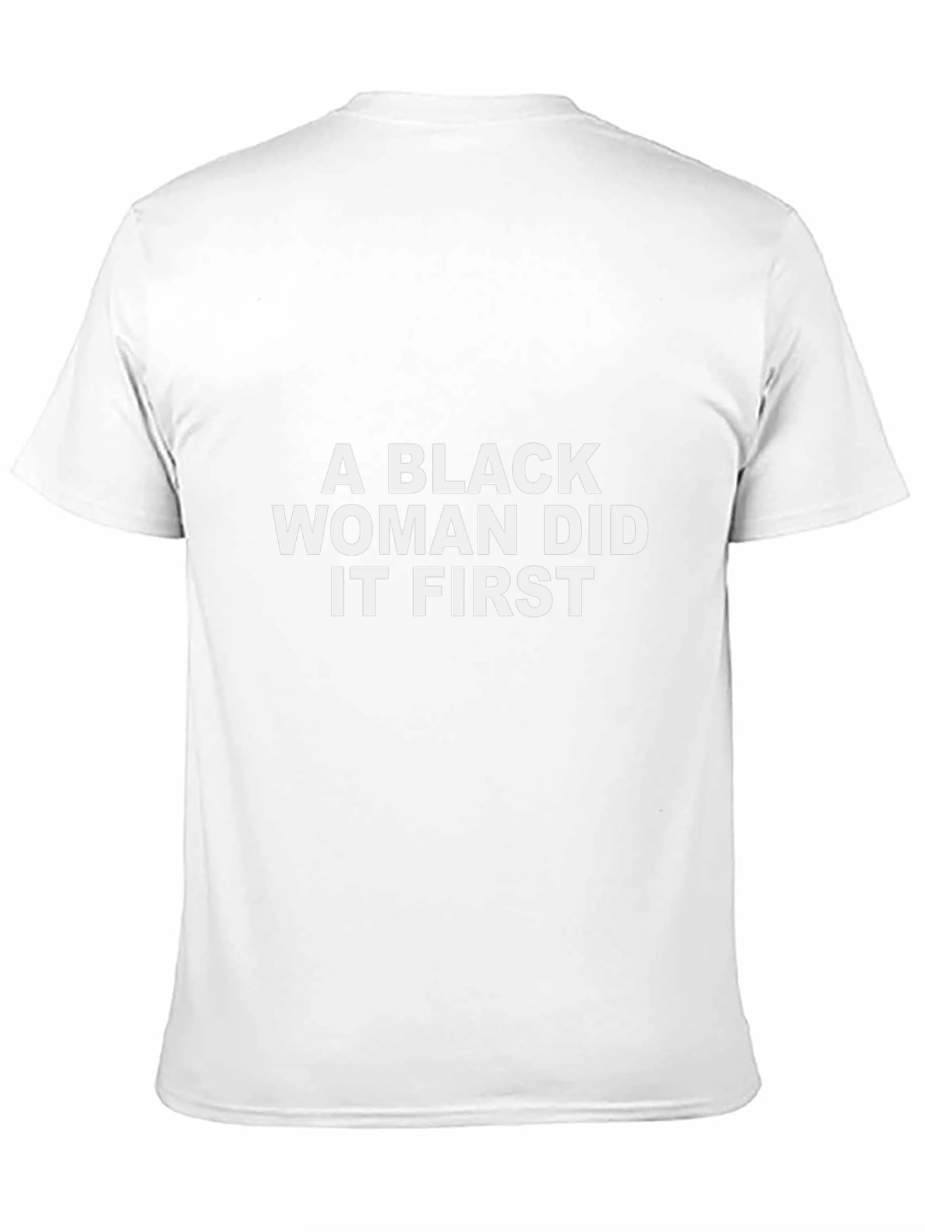 Black Black Woman Did It First T-Shirt view 11