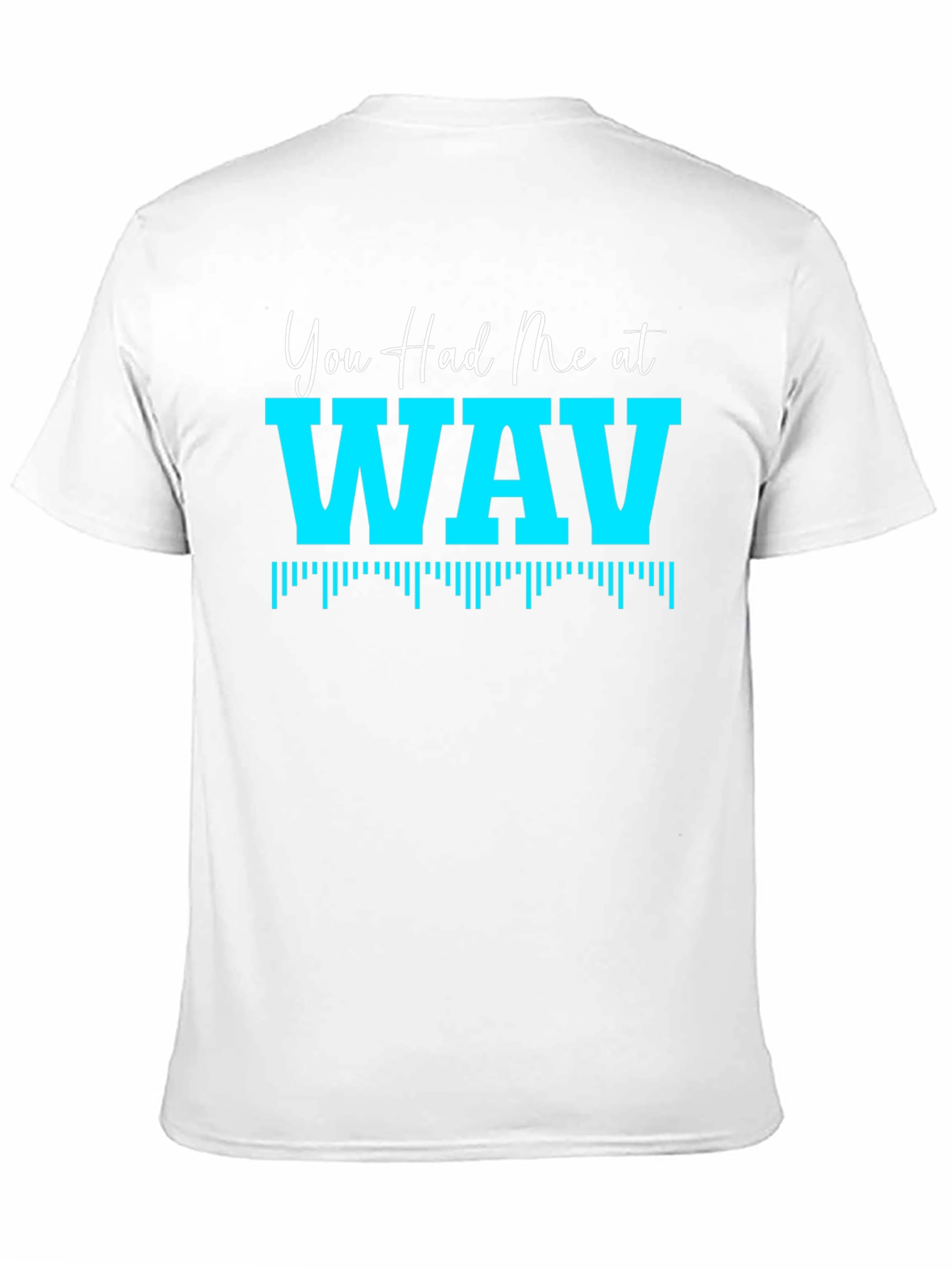 Black You Had Me At WAV Black T-Shirt view 11
