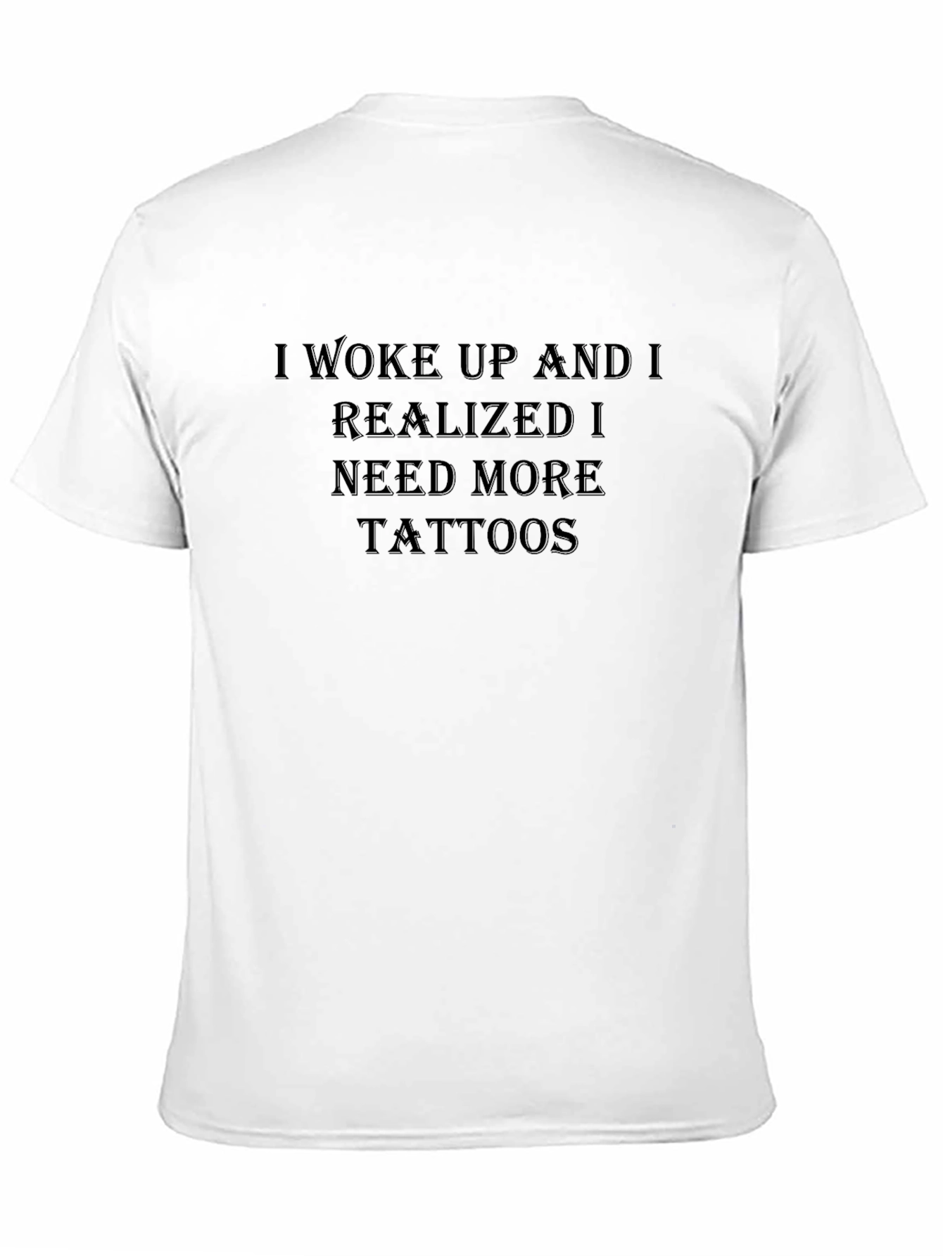 Black Need More Tattoos Men's Graphic T-Shirt view 11