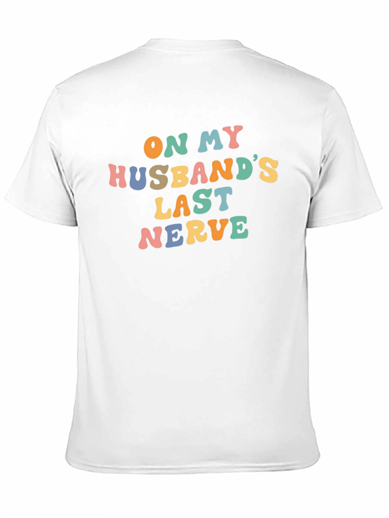 Black On My Husband's Last Nerve Graphic Tee view 11