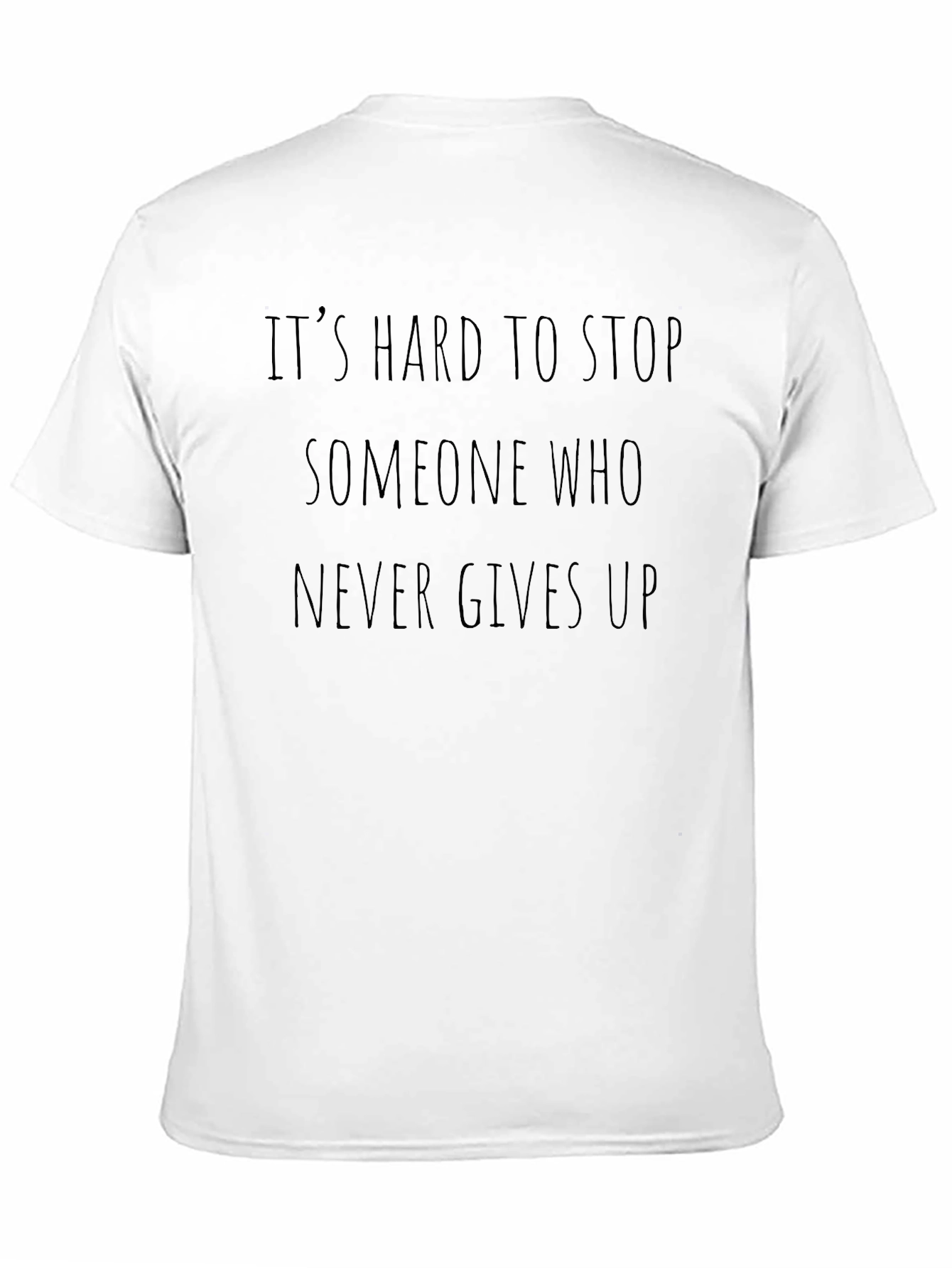 Black Motivational Black T-Shirt: Never Give Up view 11