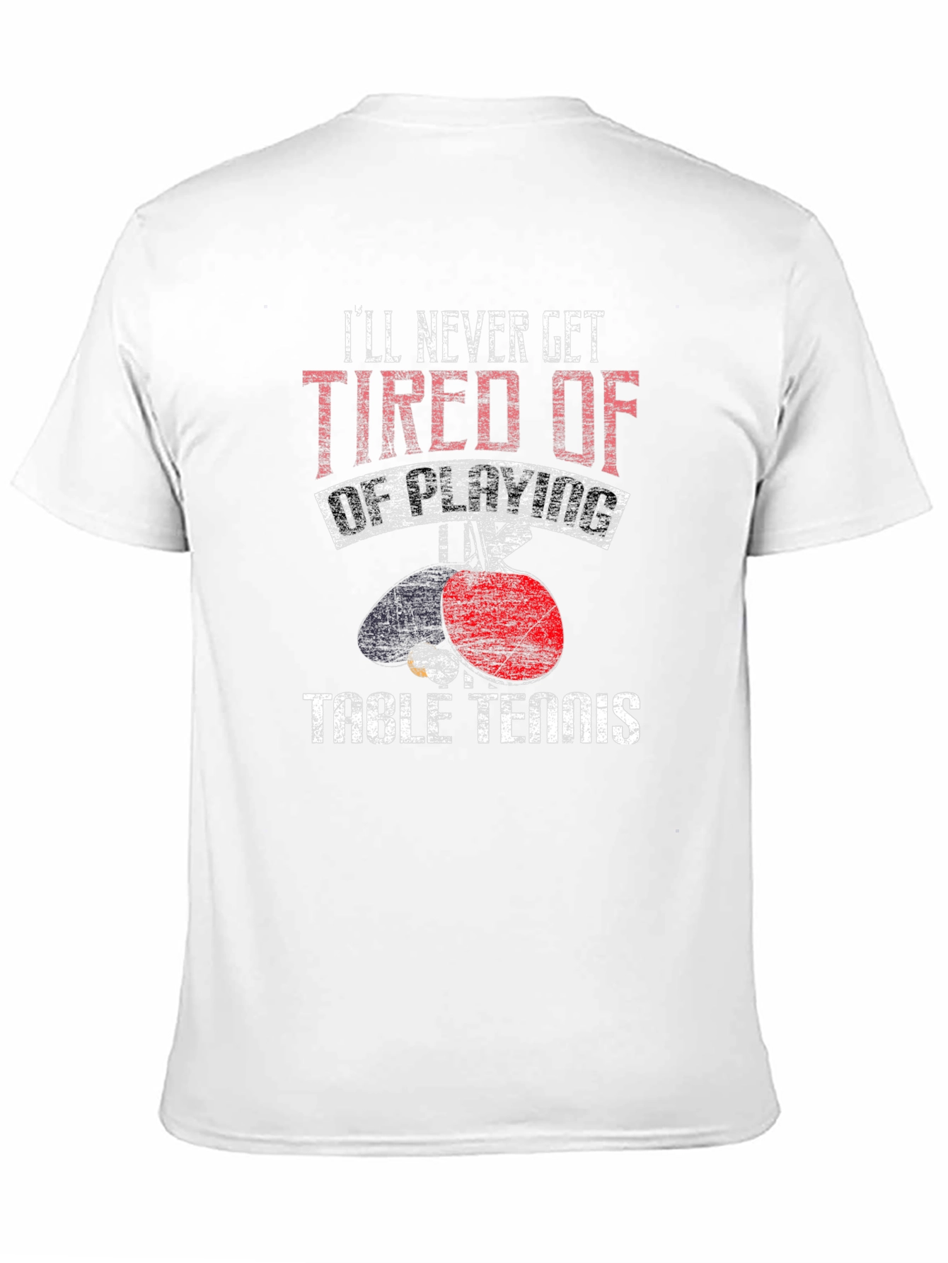 Black Table Tennis Graphic Tee: I'll Never Get Tired view 11