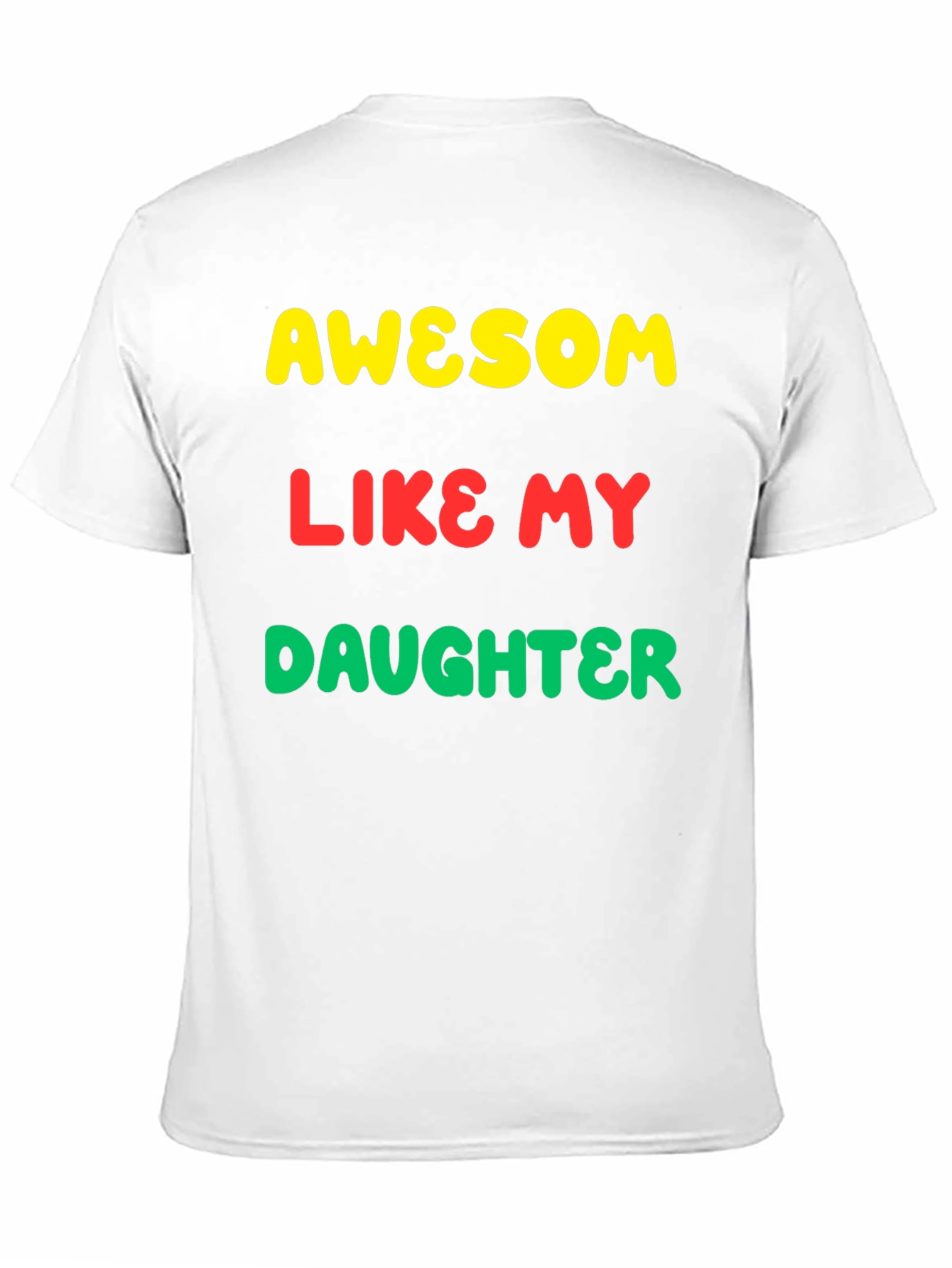 Black Awesome Like My Daughter Graphic Tee view 11