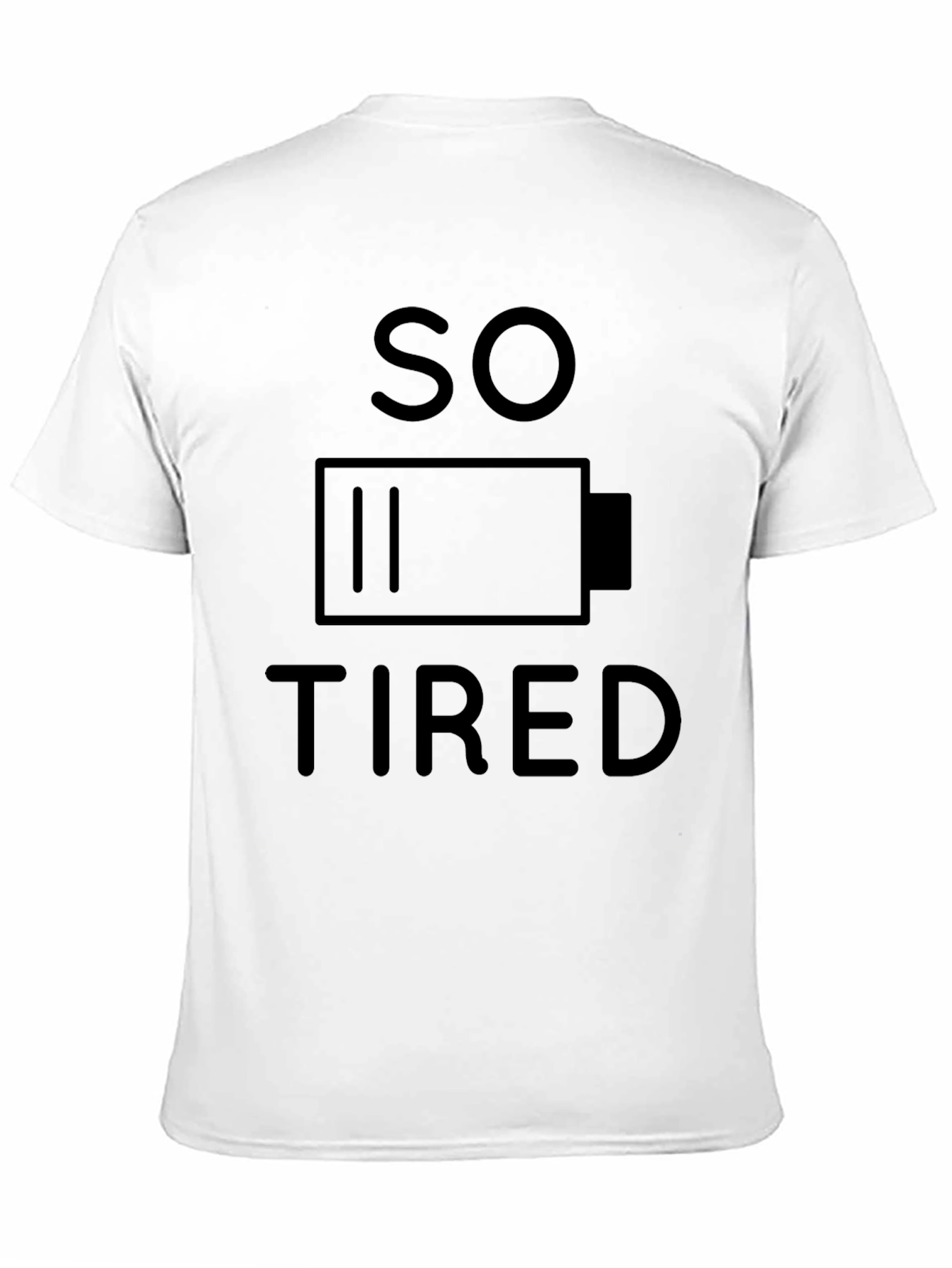 Black So Tired Black Graphic T-Shirt Low Battery Funny Mens Tee view 11