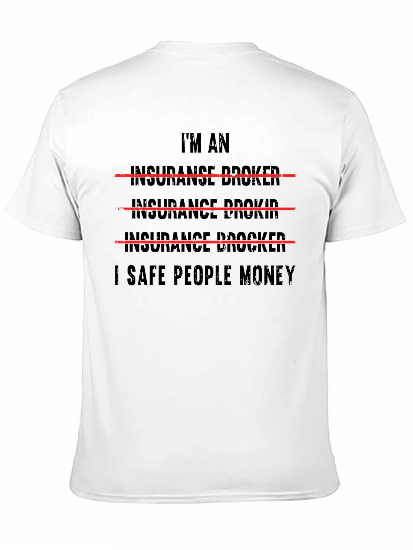 Black Funny Insurance Broker T-Shirt view 11