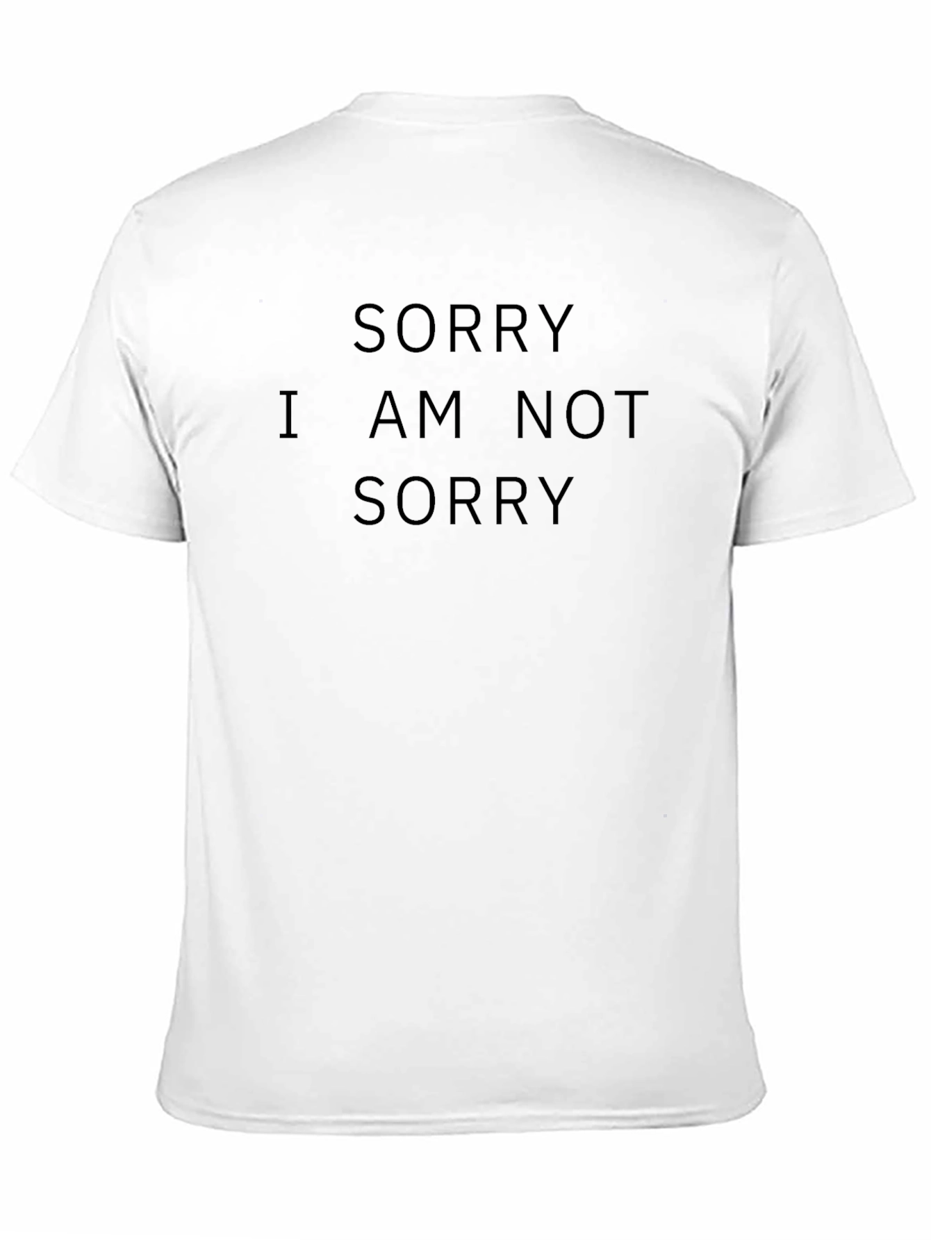 Black Sorry I Am Not Sorry Black Graphic Tee view 11