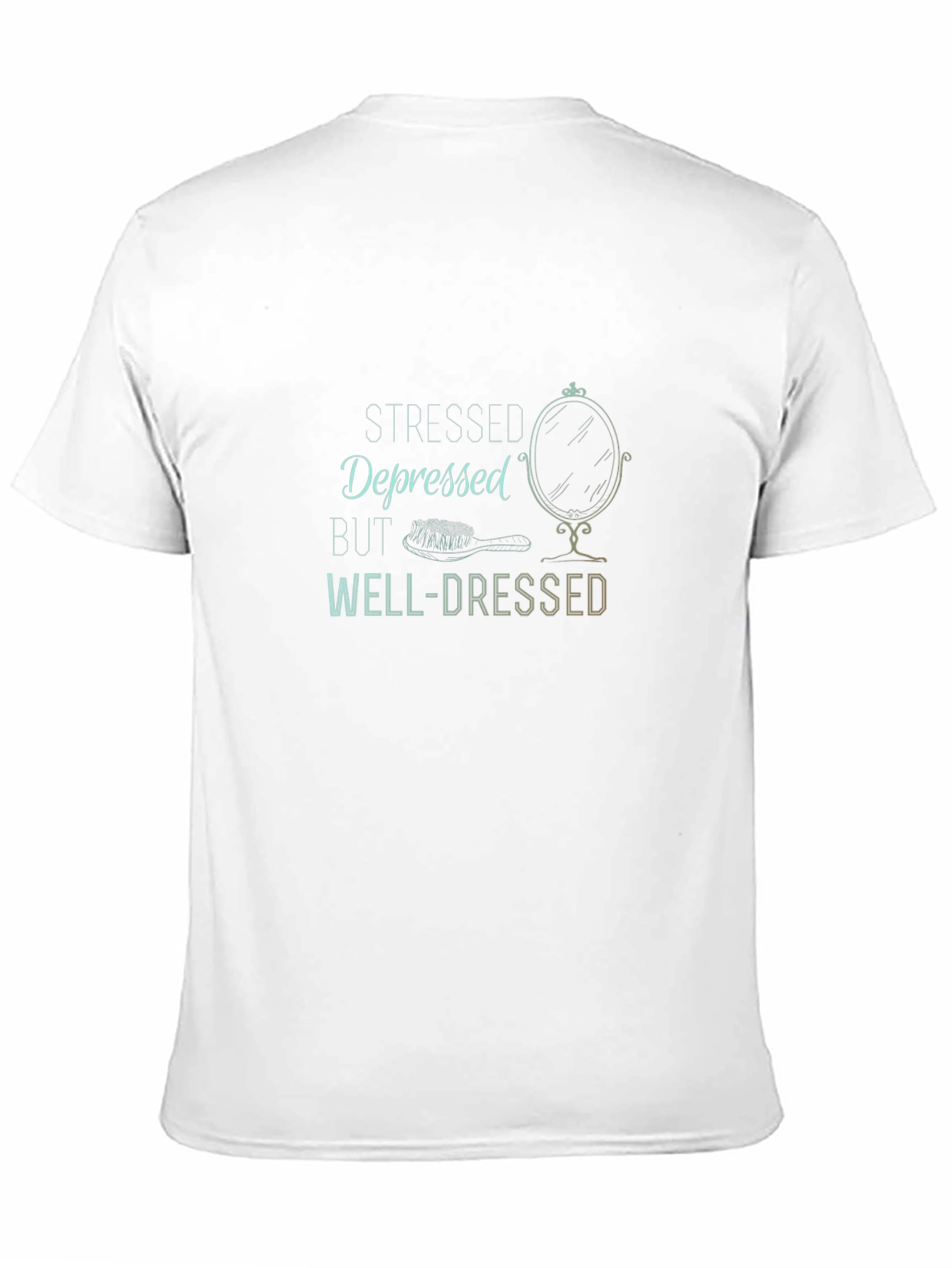 Black Stressed Depressed But Well-Dressed T-Shirt view 11