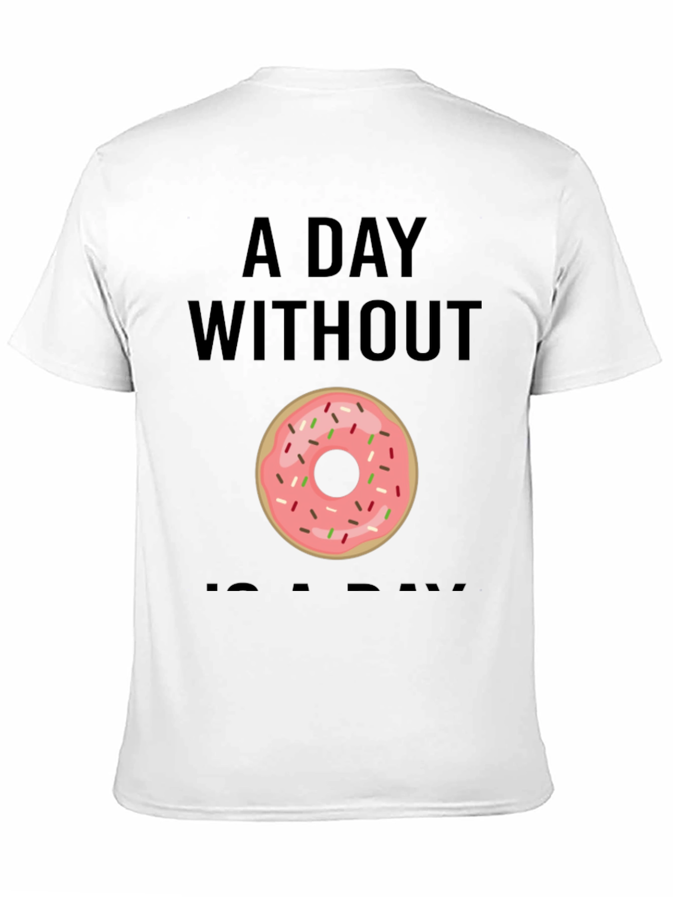 Black Donut Graphic T-Shirt - A Day Without Donuts view 11