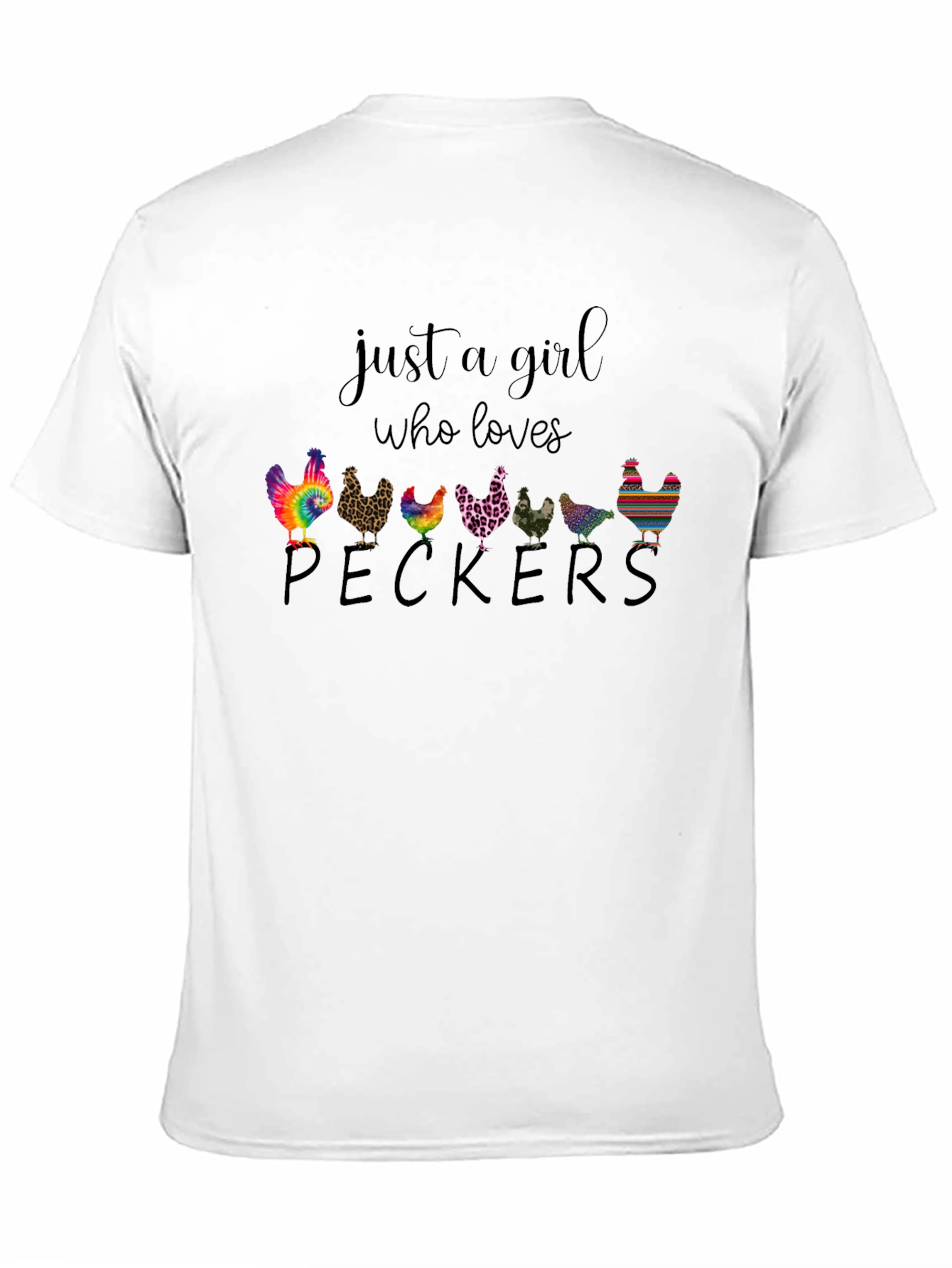 Black Just A Girl Who Loves Peckers Funny Chicken Graphic T-Shirt view 11