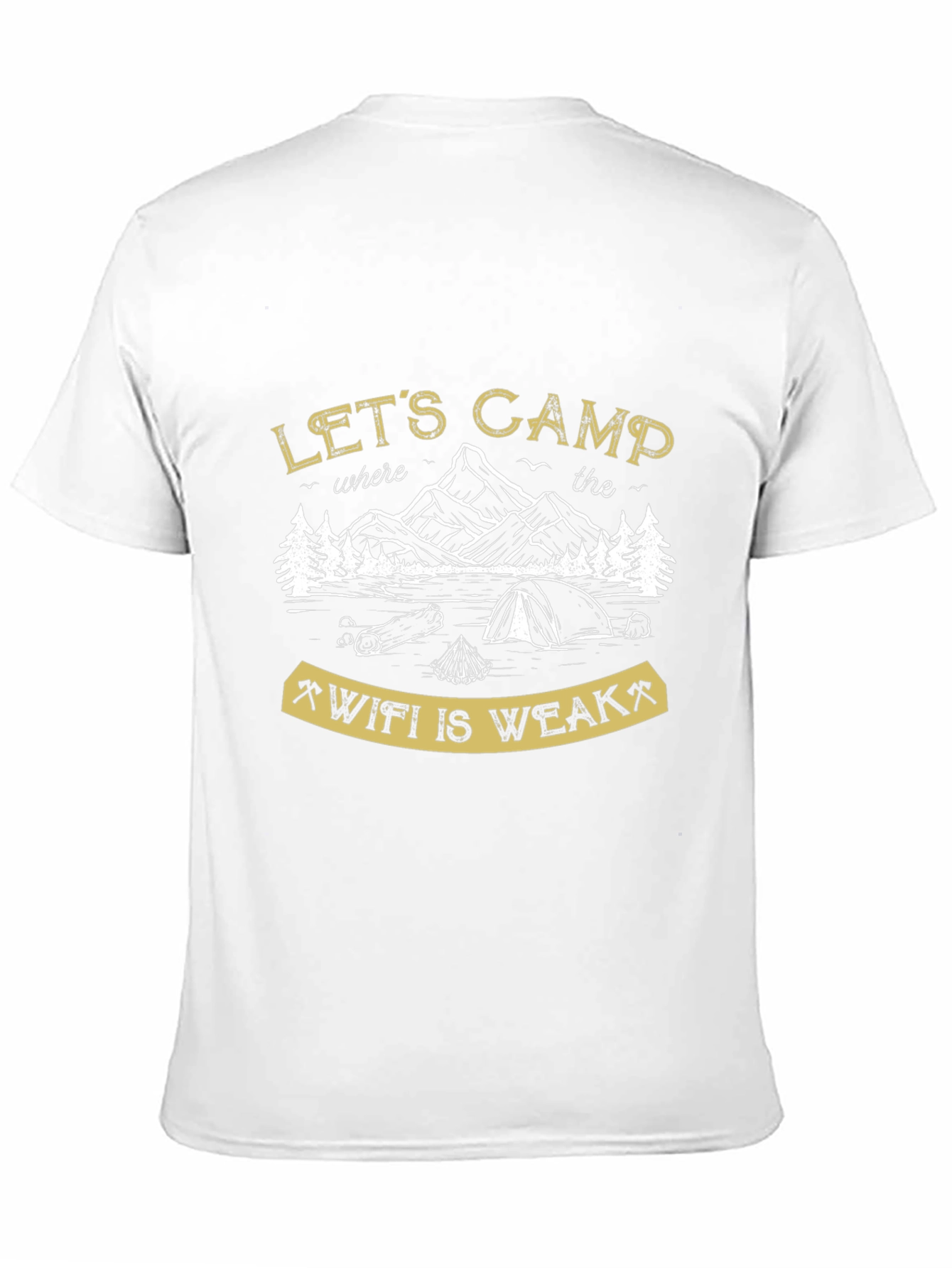 Black Let's Camp Where the Wifi is Weak Black T-Shirt view 11