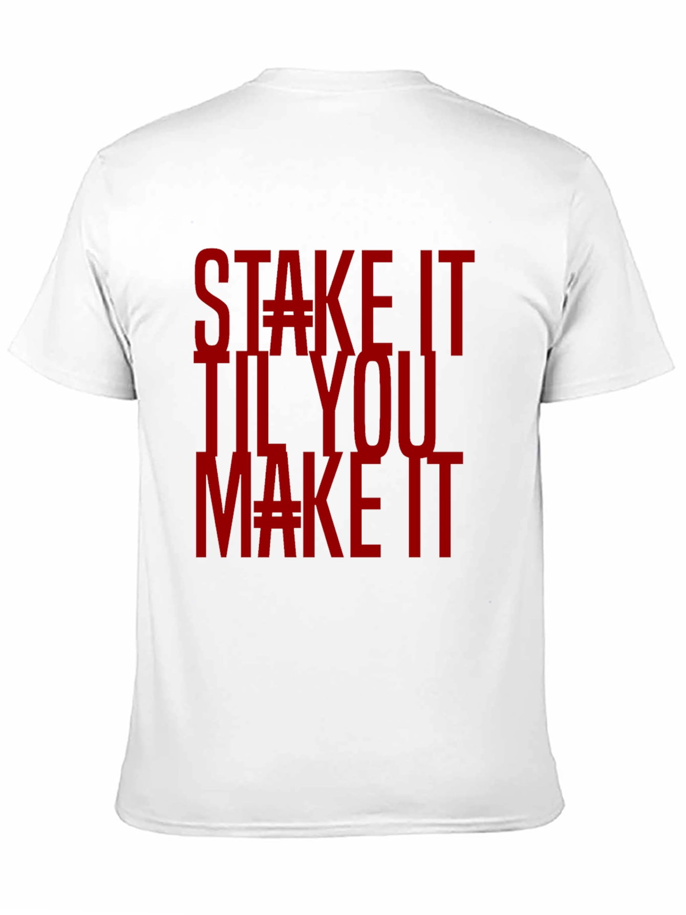 Black Stake It Til You Make It Graphic T-Shirt view 11