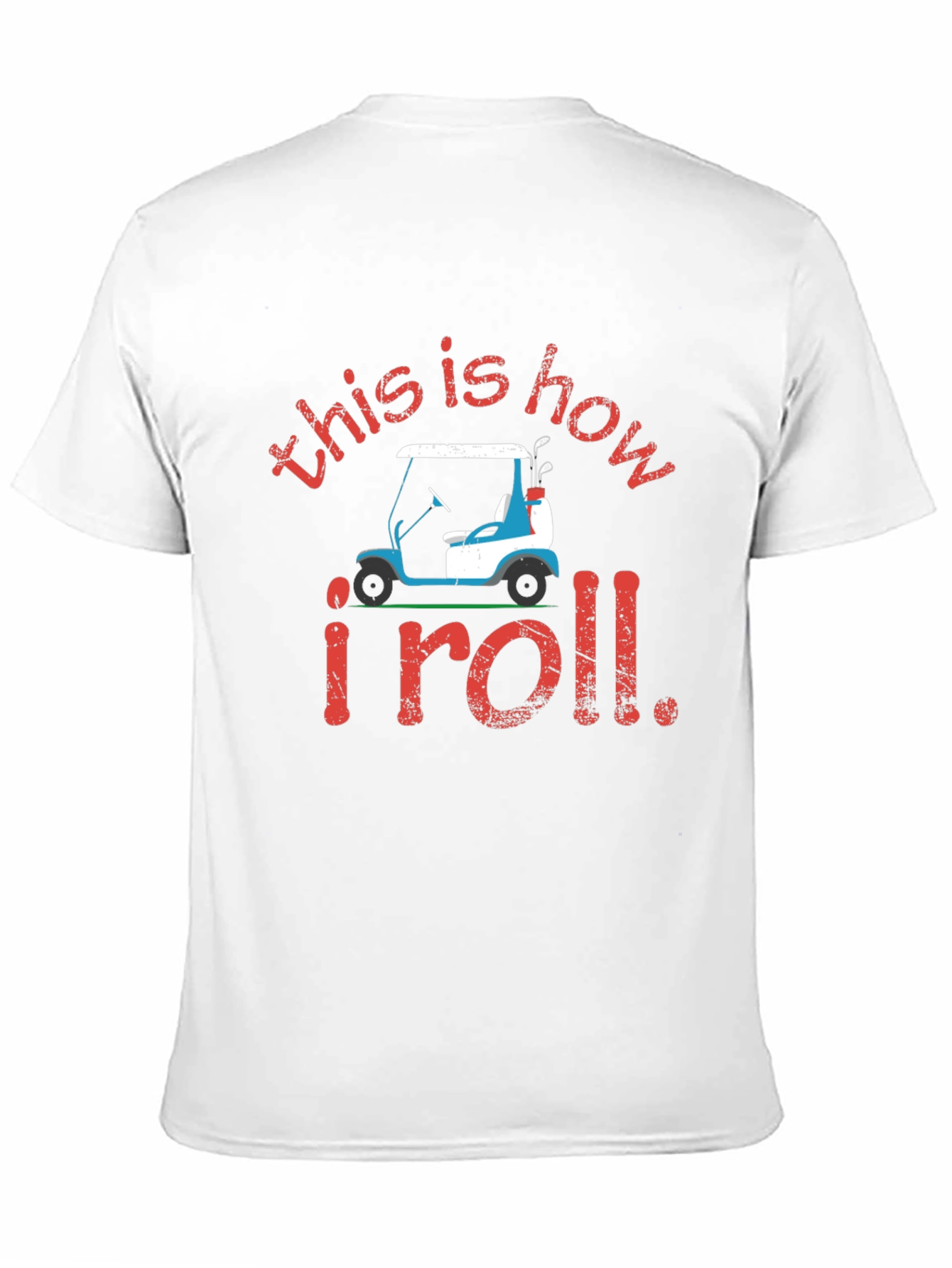Black Golf Cart T-Shirt: This is How I Roll Tee view 11