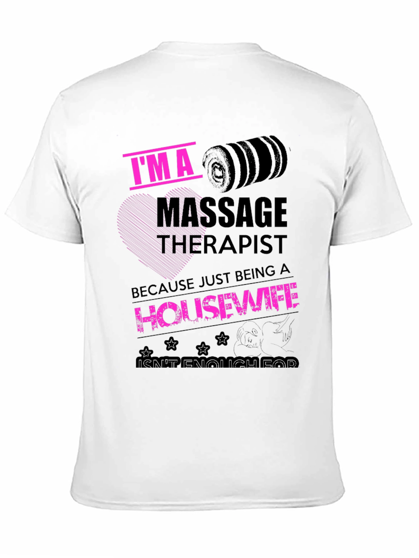 Black Massage Therapist Housewife Funny T-Shirt view 11