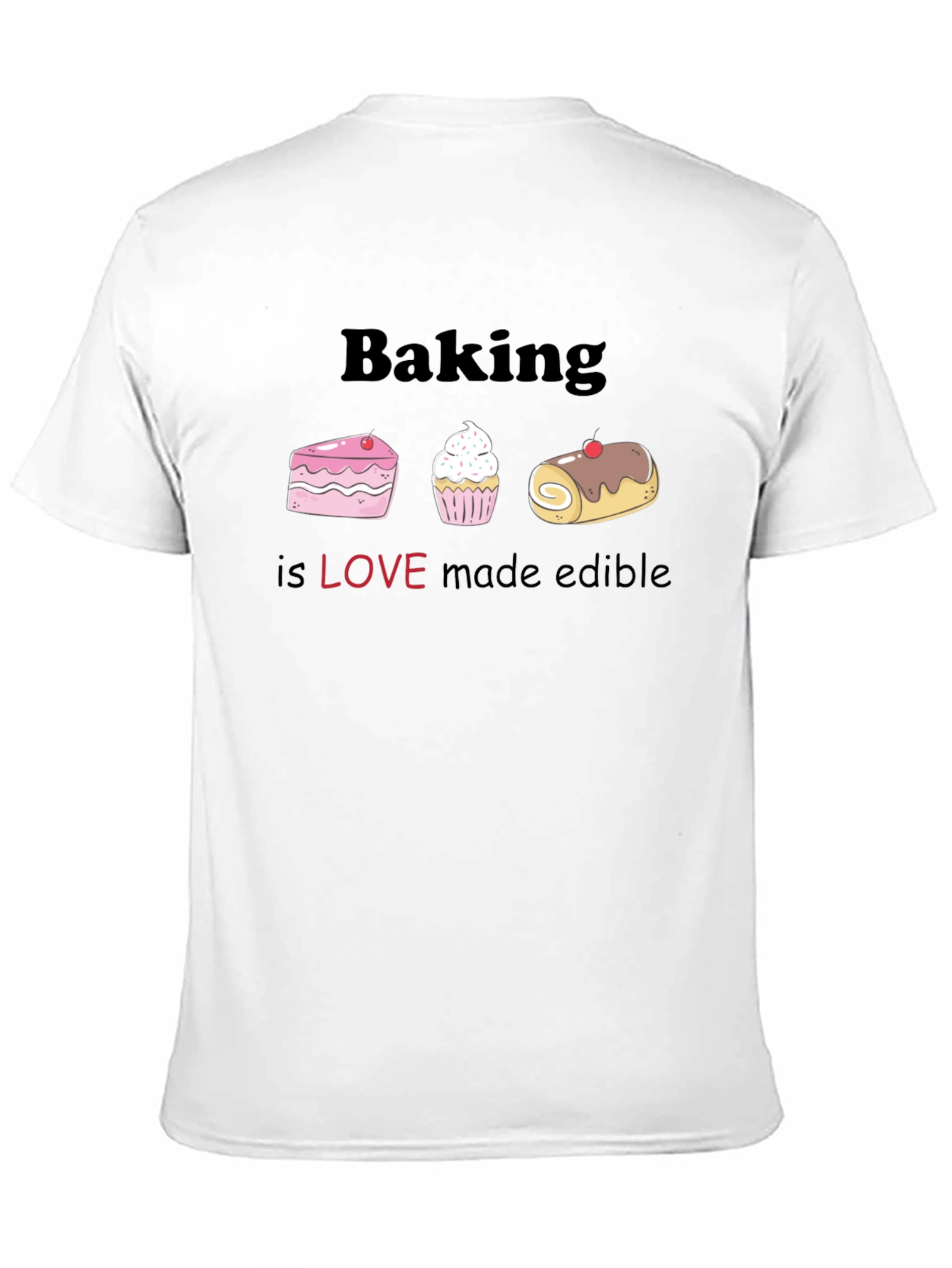 Black Baking is Love Edible Graphic T-Shirt view 11
