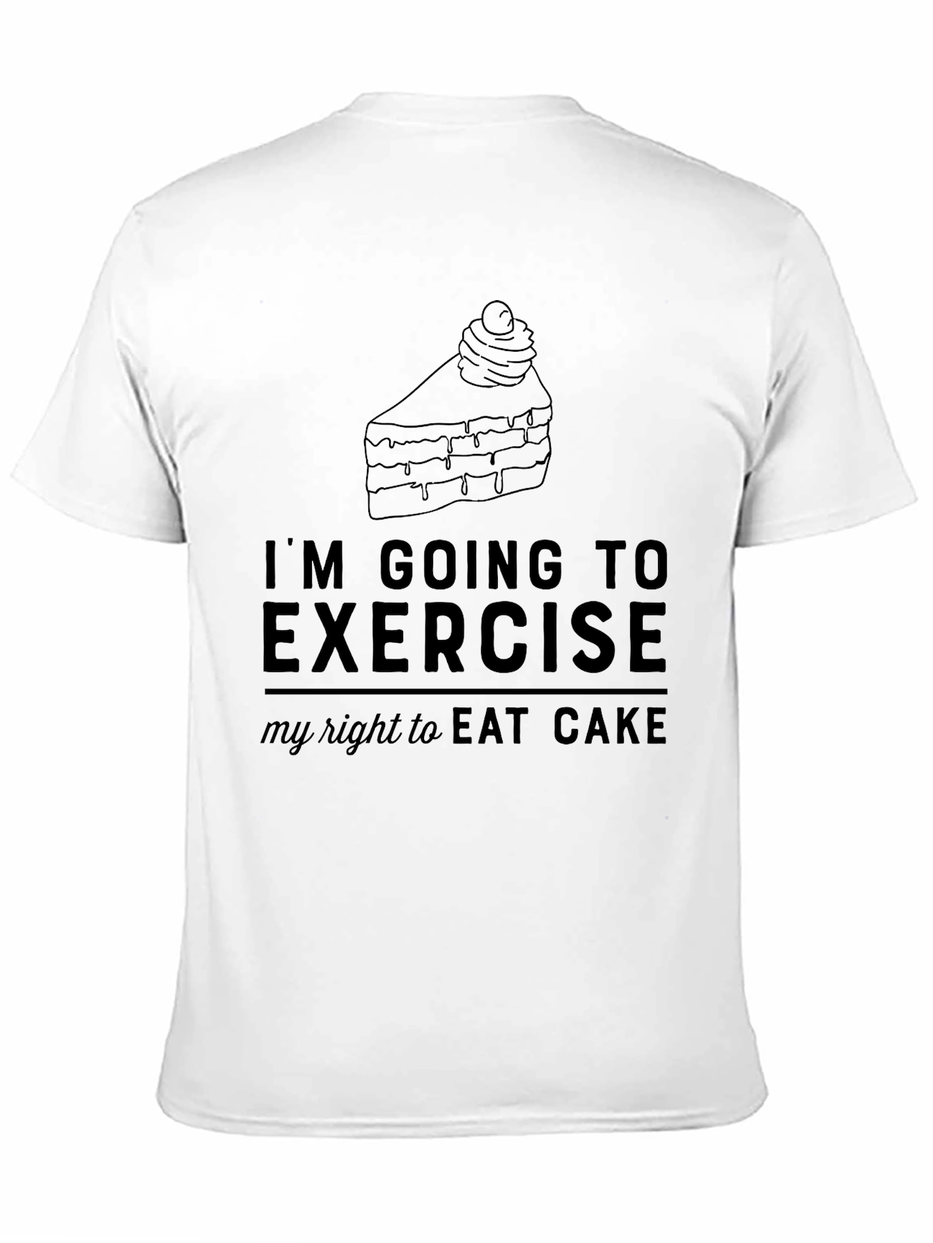 Black Exercise My Right to Eat Cake T-Shirt view 11