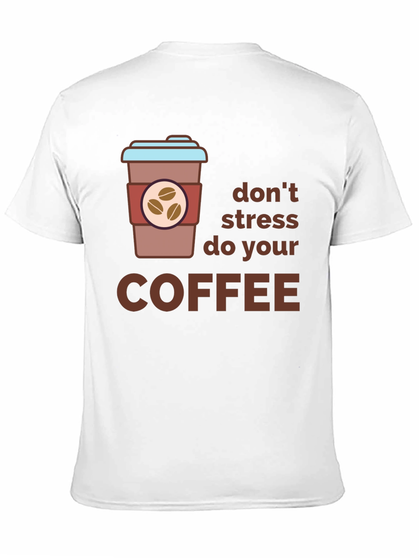 Black Don't Stress Do Coffee Black T-Shirt view 11
