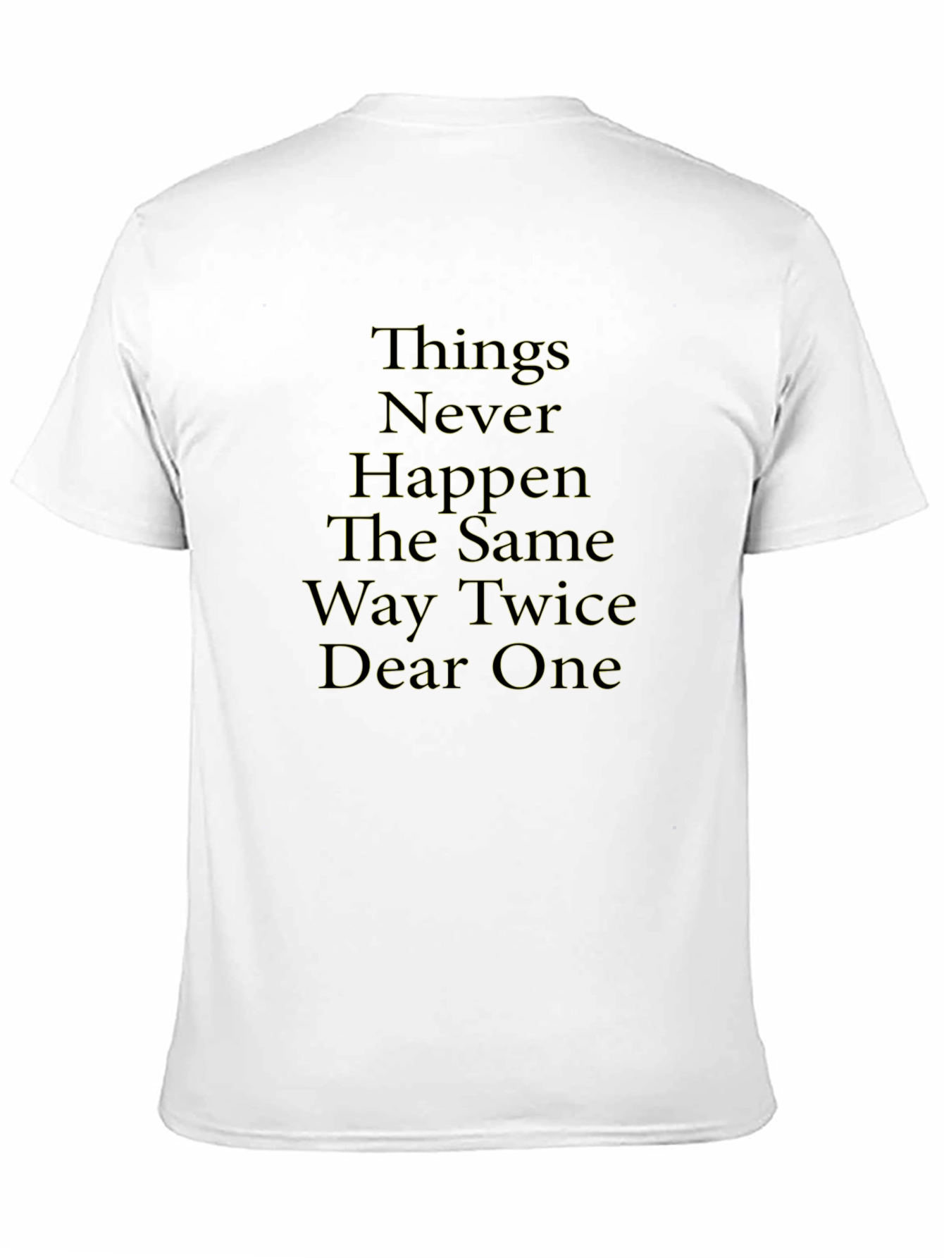 Black Things Never Happen the Same Way T-Shirt view 11