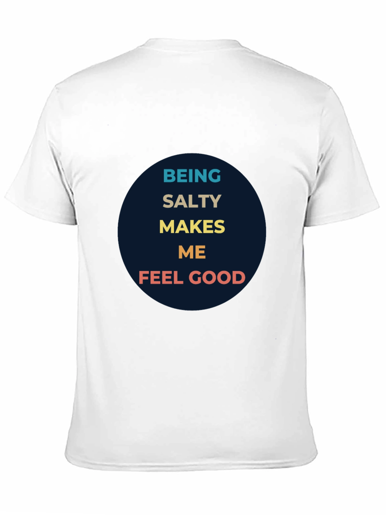 Black Being Salty Makes Me Feel Good Graphic Tee view 11