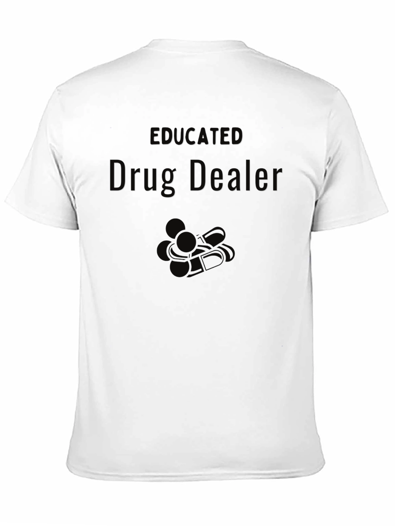 Black Educated Drug Dealer T-Shirt view 11