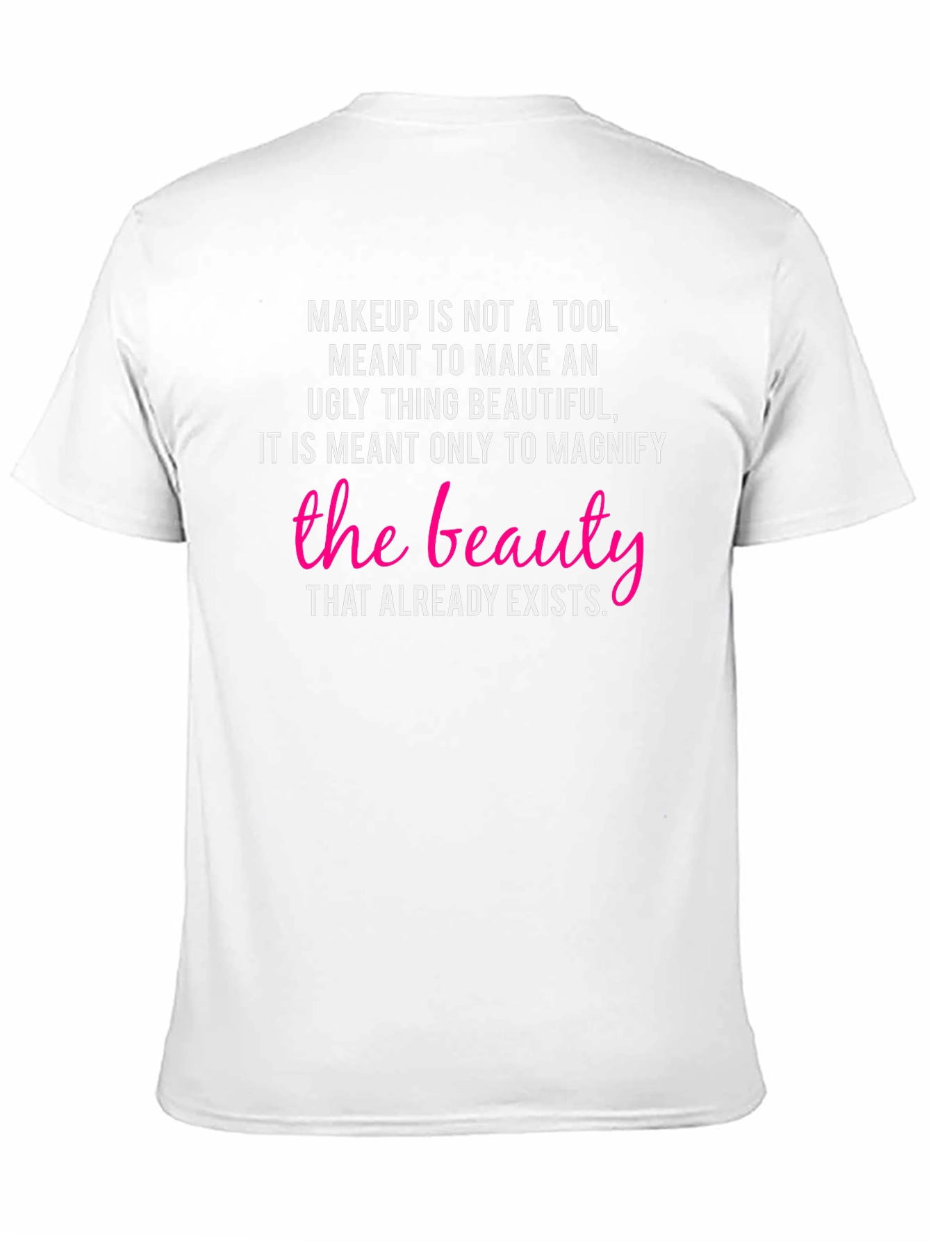 Black Beauty Definition T-Shirt: Makeup Is Not a Tool view 11