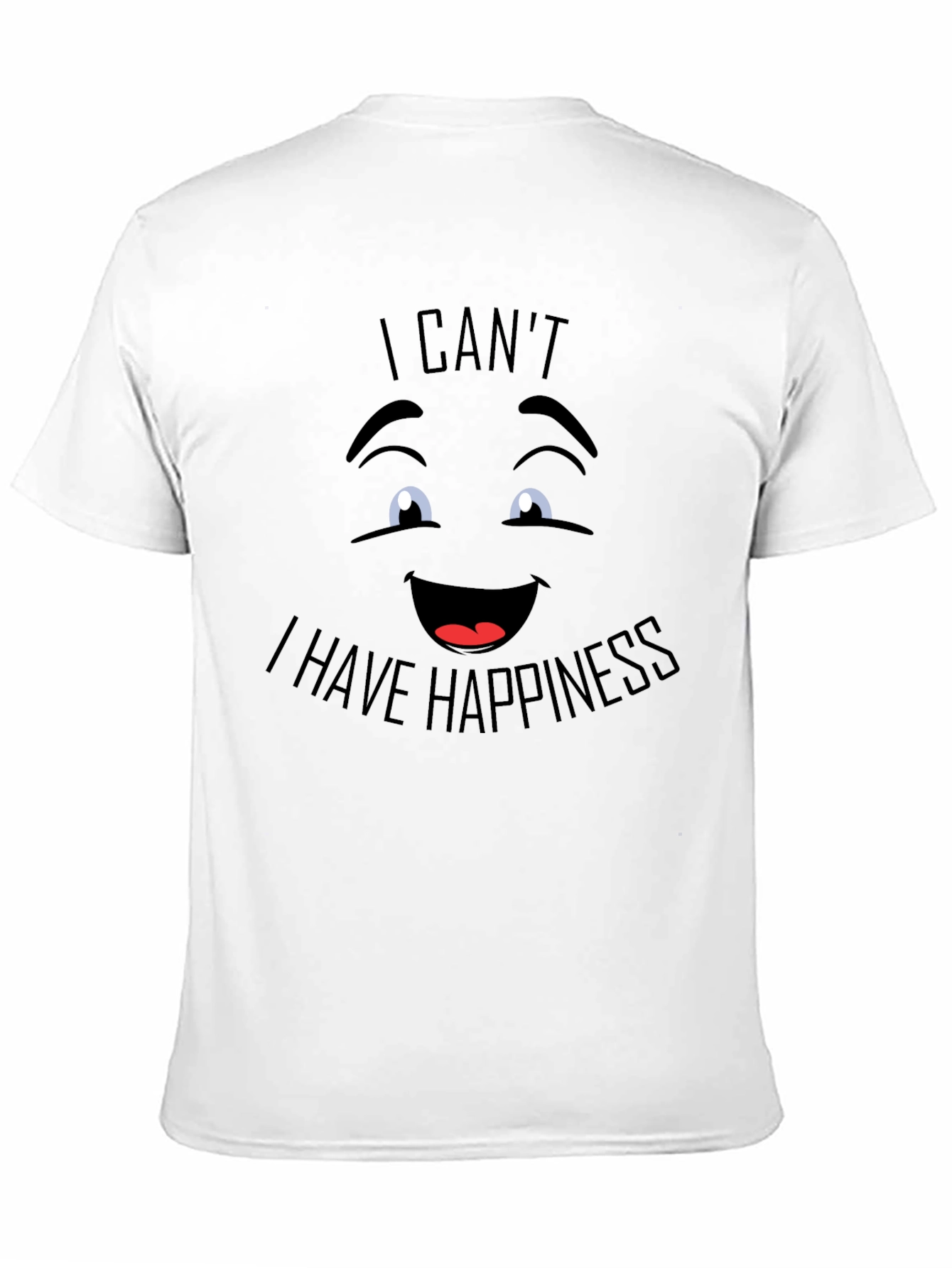 Black Happy Face Graphic Tee - 'I Can't, I Have Happiness' Black T-Shirt view 11