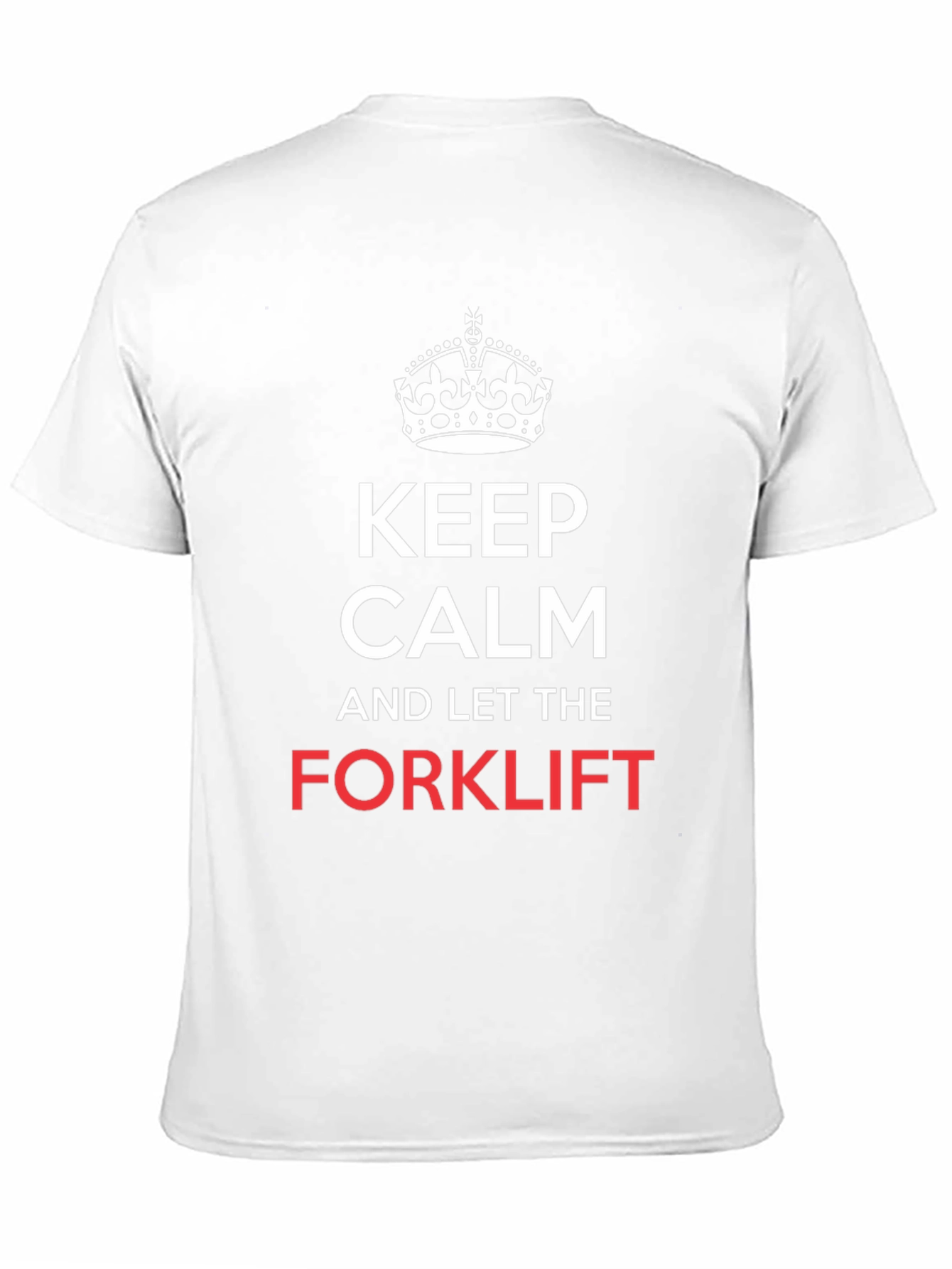 Black Keep Calm and Let the Forklift T-Shirt view 11