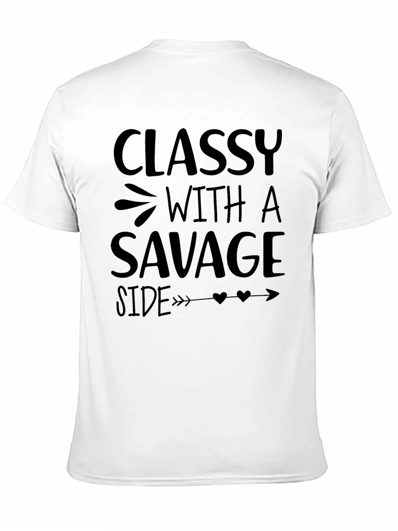 Black Classy with a Savage Side Black Graphic T-Shirt view 11