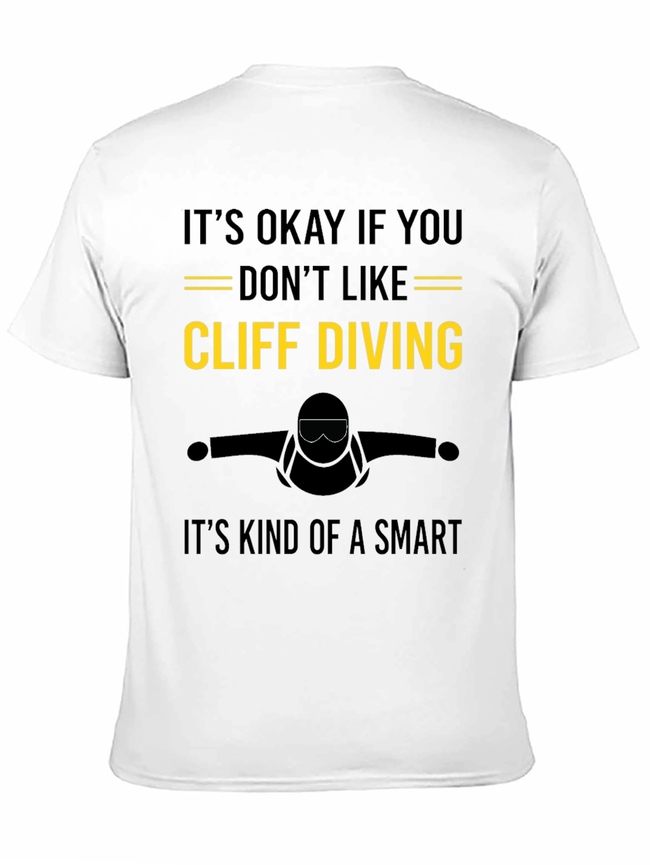 Black Cliff Diving T-Shirt - It's Okay If You Don't Like It! view 11