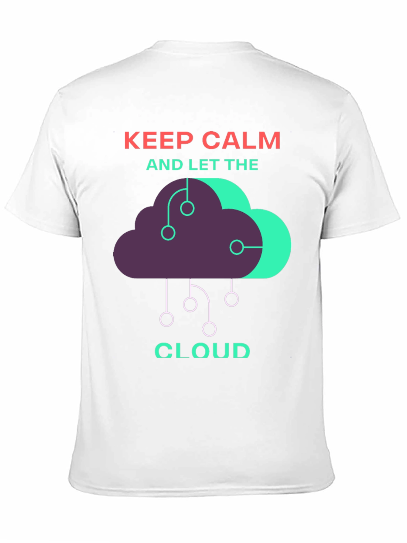 Black Keep Calm and Let the Cloud T-Shirt view 11