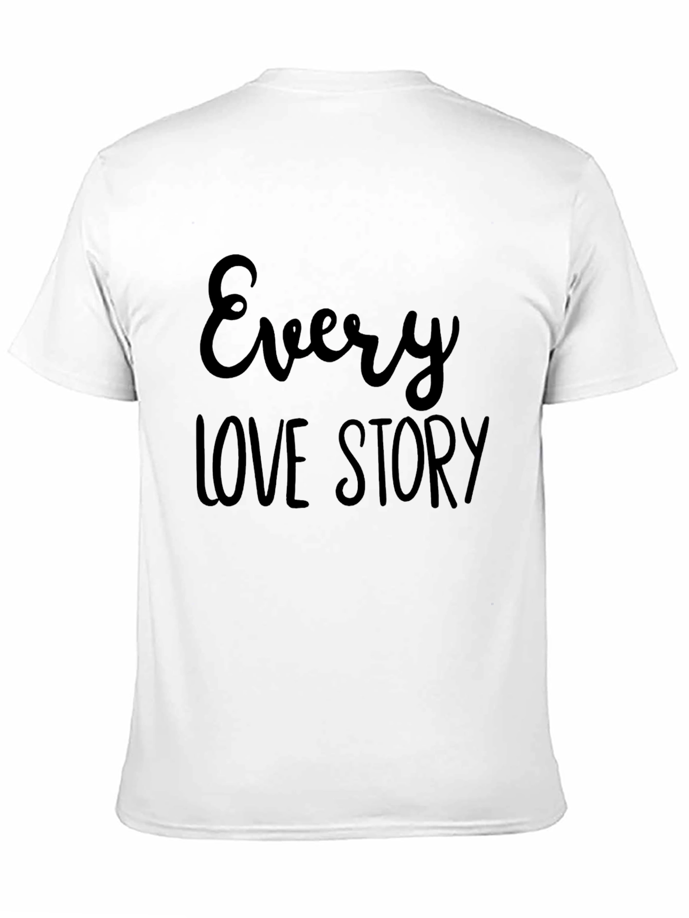 Black Every Love Story Black Graphic T-Shirt view 11