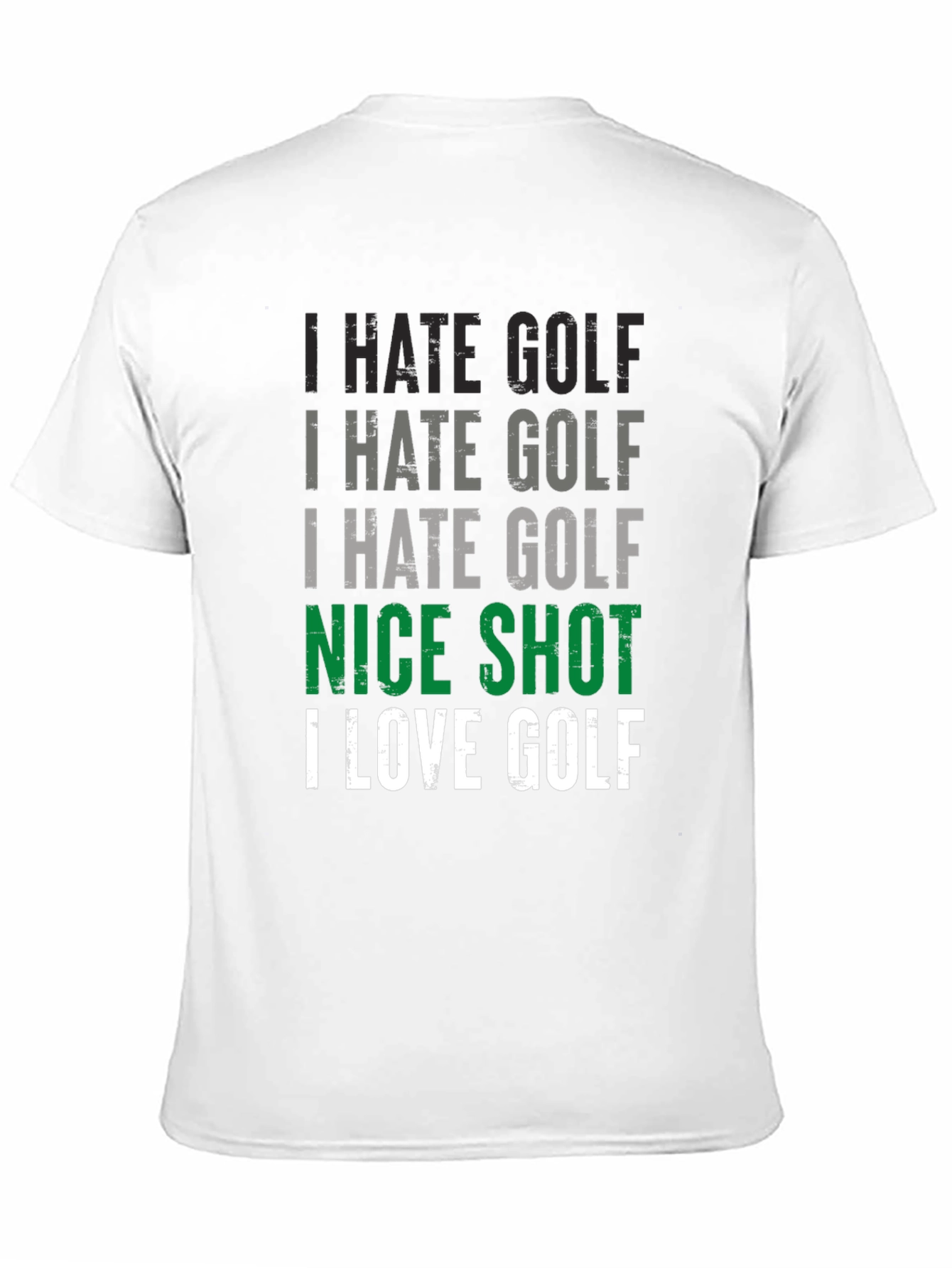 Black Funny Golf T-Shirt - I Hate Golf Nice Shot view 11