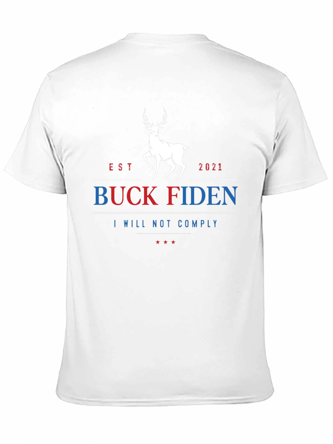 Black Buck Fiden T-Shirt: I Will Not Comply view 11
