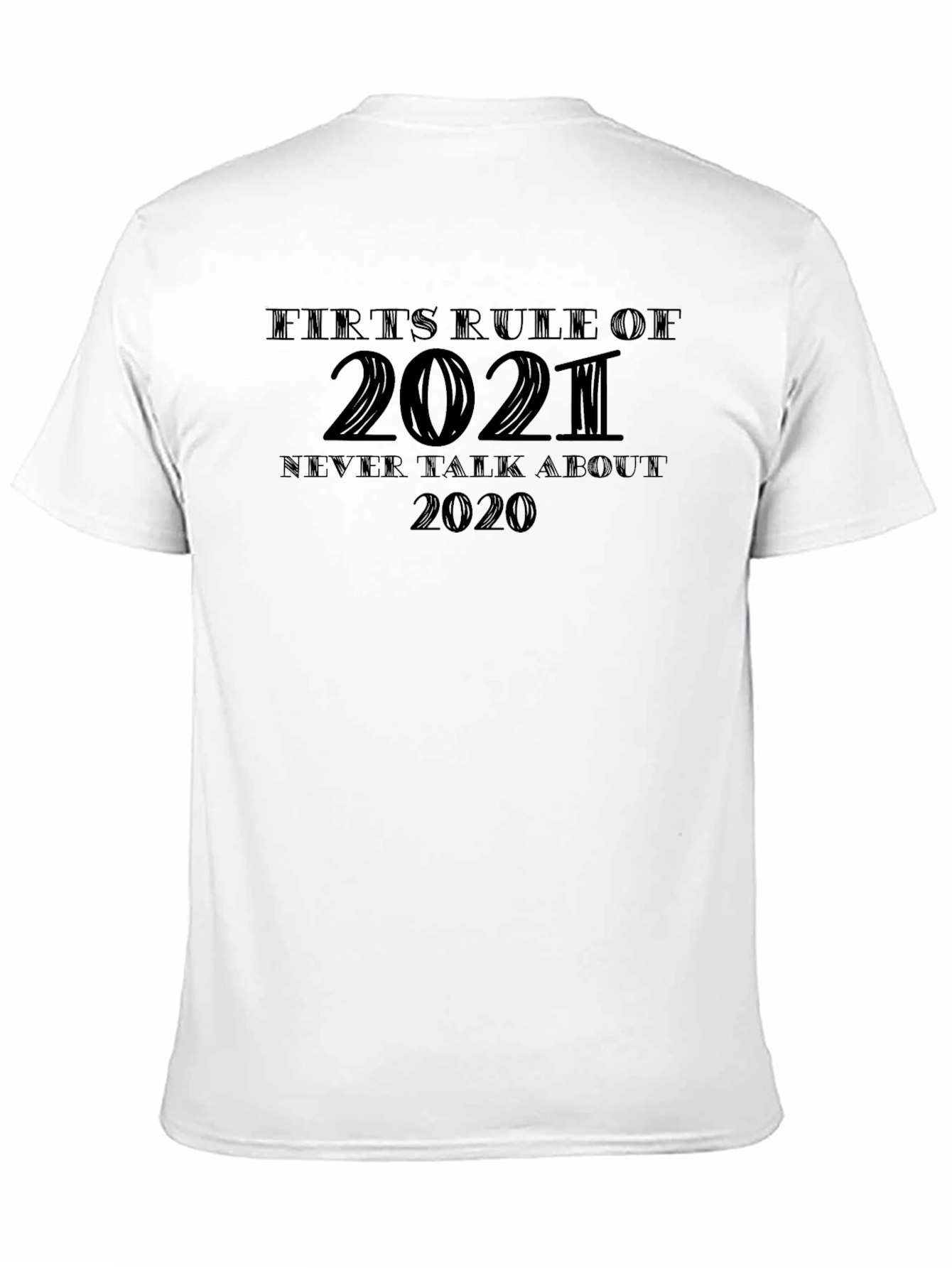 Black Funny 2021 Graphic T-Shirt - Never Talk About 2020 view 11