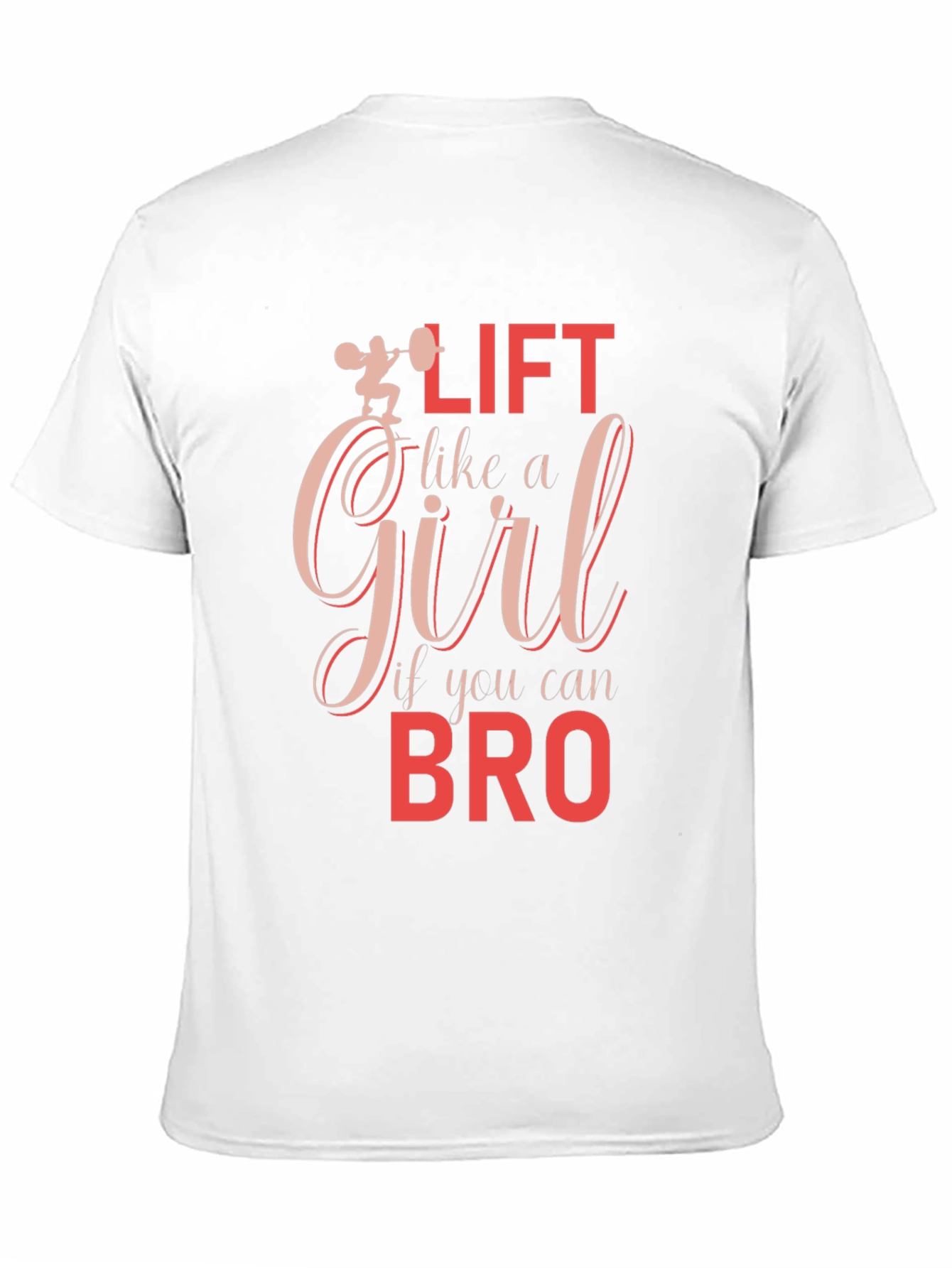 Black Lift Like a Girl T-Shirt - Funny Workout Tee view 11