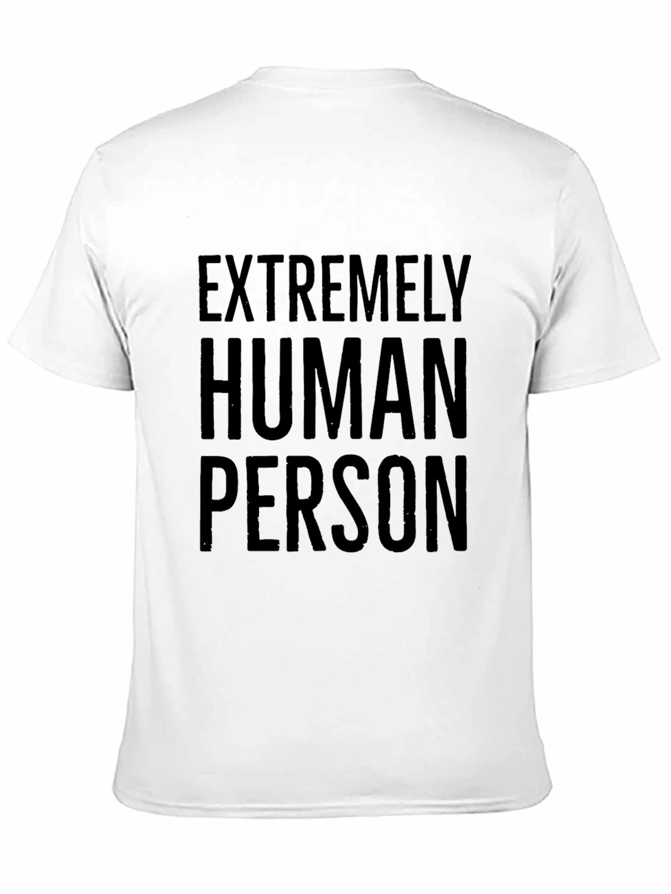 Black Extremely Human Person Graphic Tee view 11