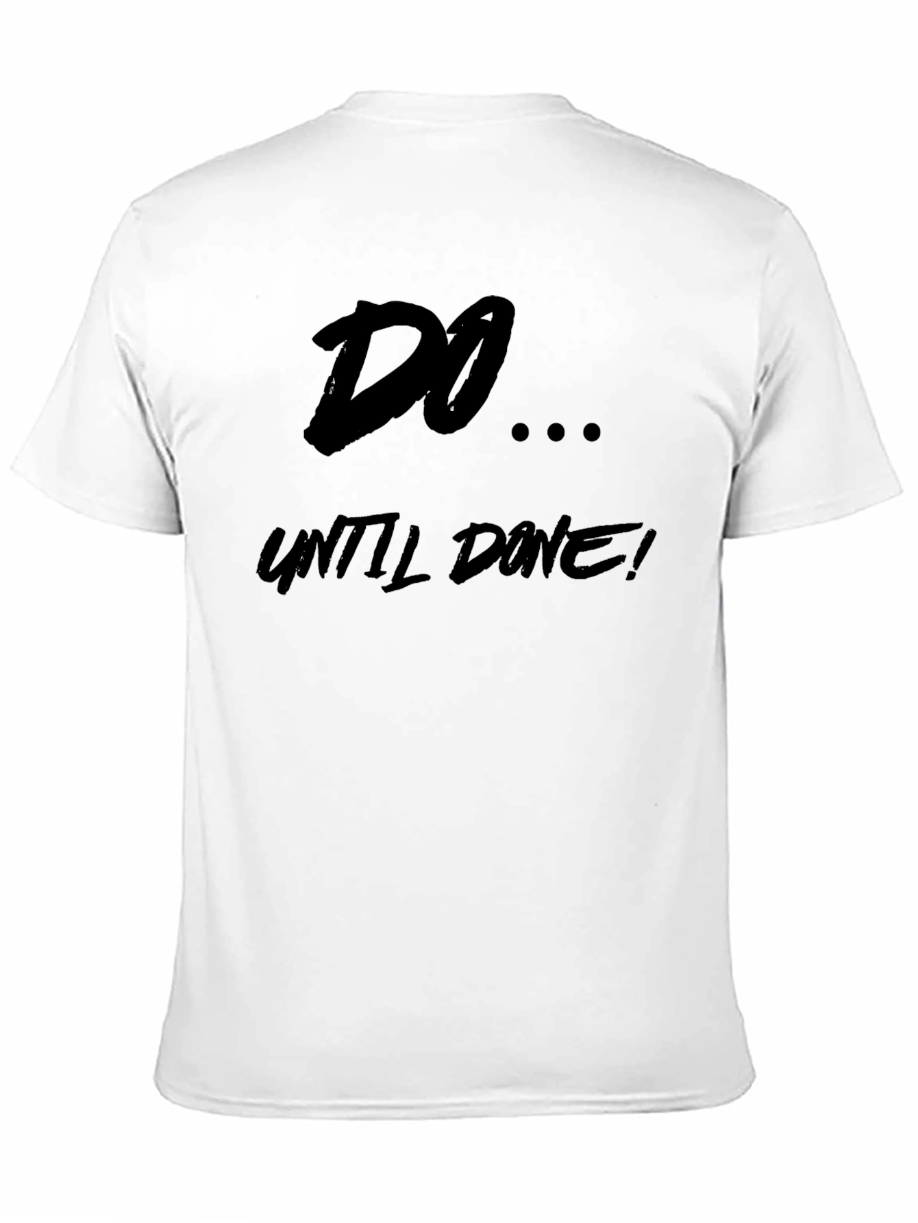 Black Do Until Done Black Graphic Tee view 11