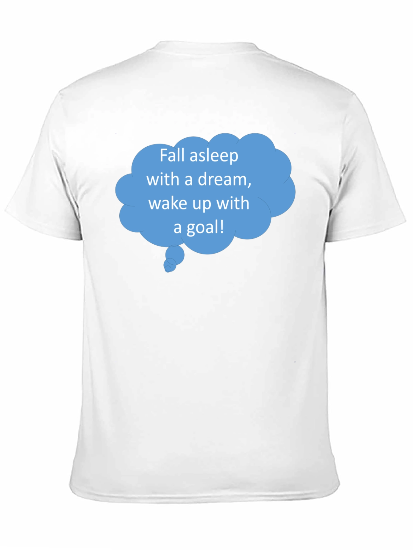 Black Dream Goal T-Shirt - Motivational Sleep Wake view 11