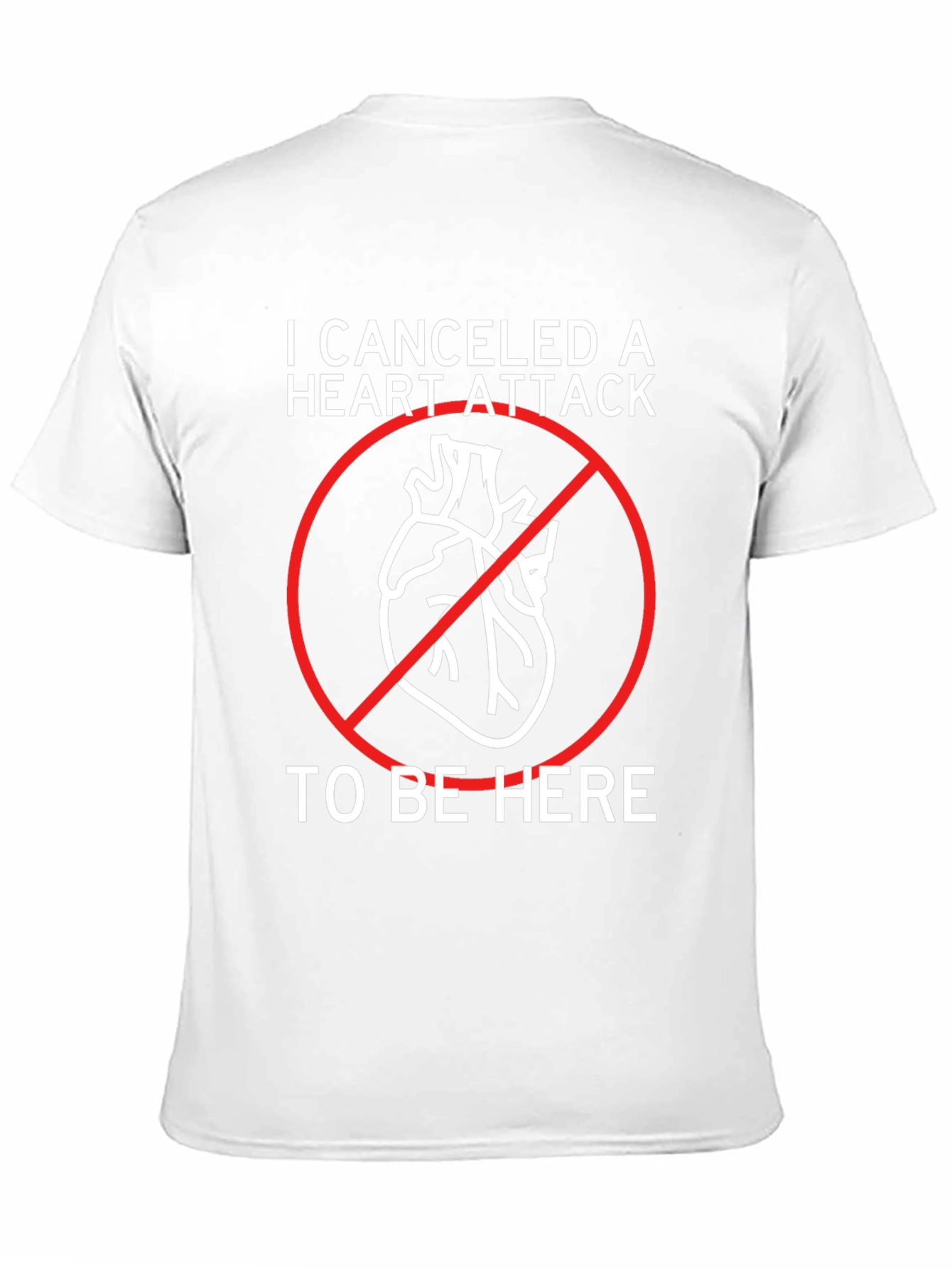 Black Canceled Heart Attack T-Shirt - Funny Graphic Tee view 11