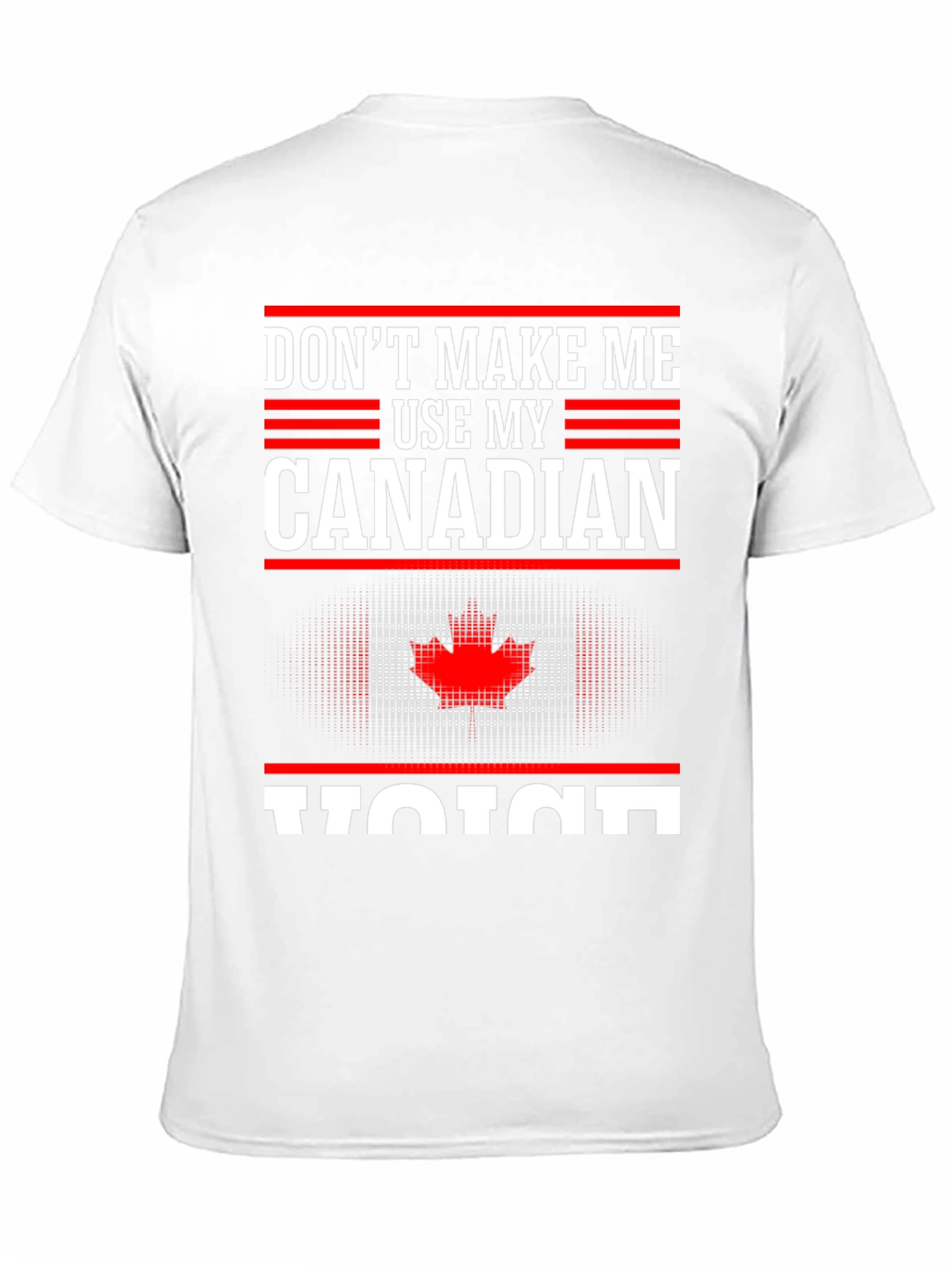 Canadian Voice T-Shirt - Novelty Canada Tee - 11