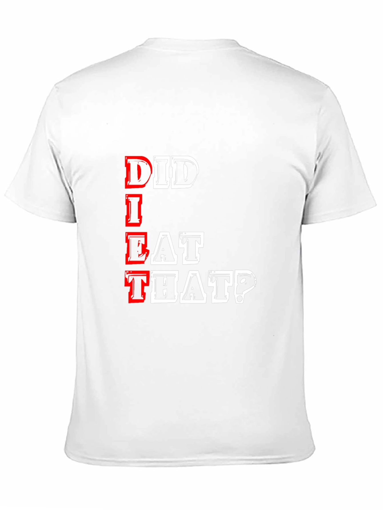 Black Did I Eat That? Graphic T-Shirt view 11