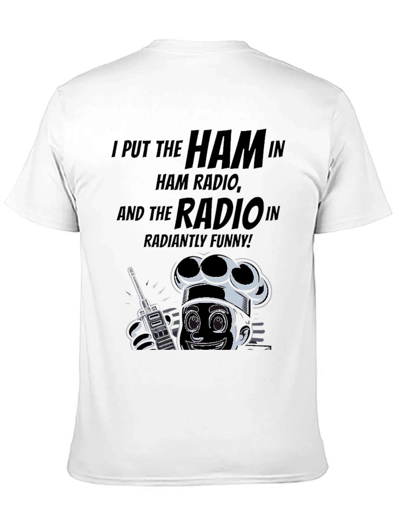 Ham Radio Enthusiast T-Shirt - Radiantly Funny - 11
