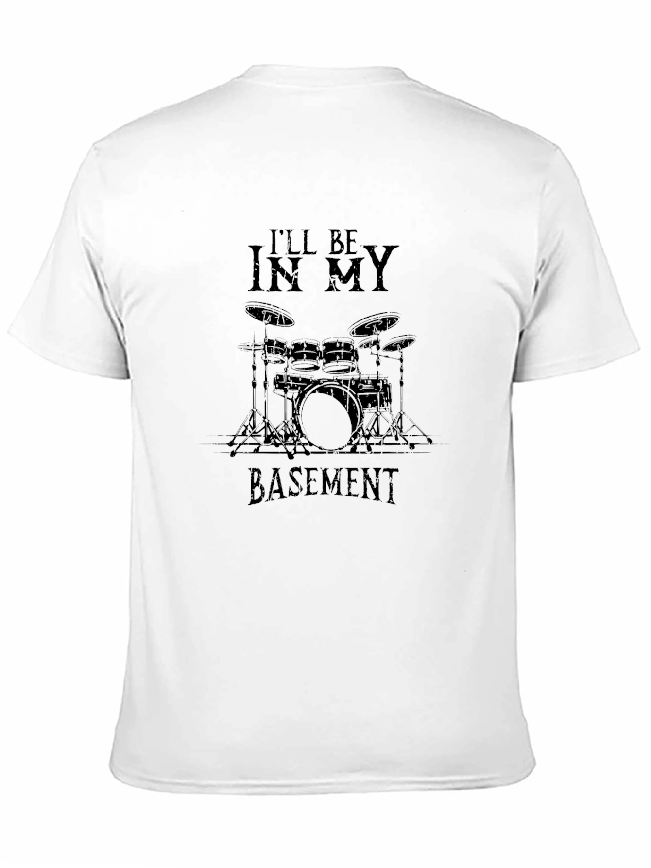 Black I'll Be In My Basement Drum Set Graphic T-Shirt view 11