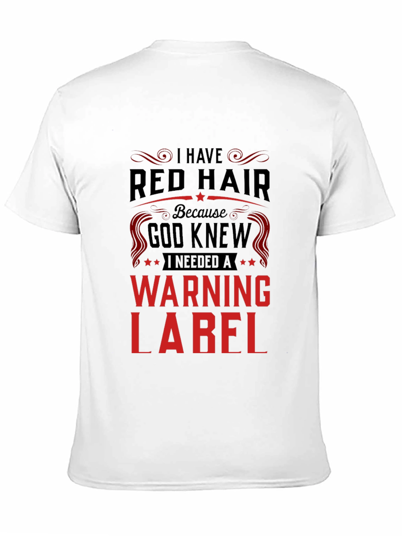 Black Red Hair Warning Label T-Shirt view 11