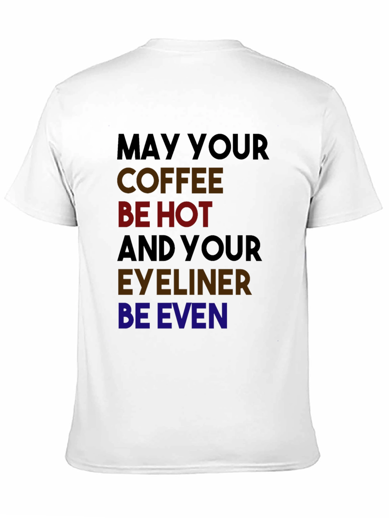 Black Coffee & Eyeliner T-Shirt - Funny Novelty Tee view 11