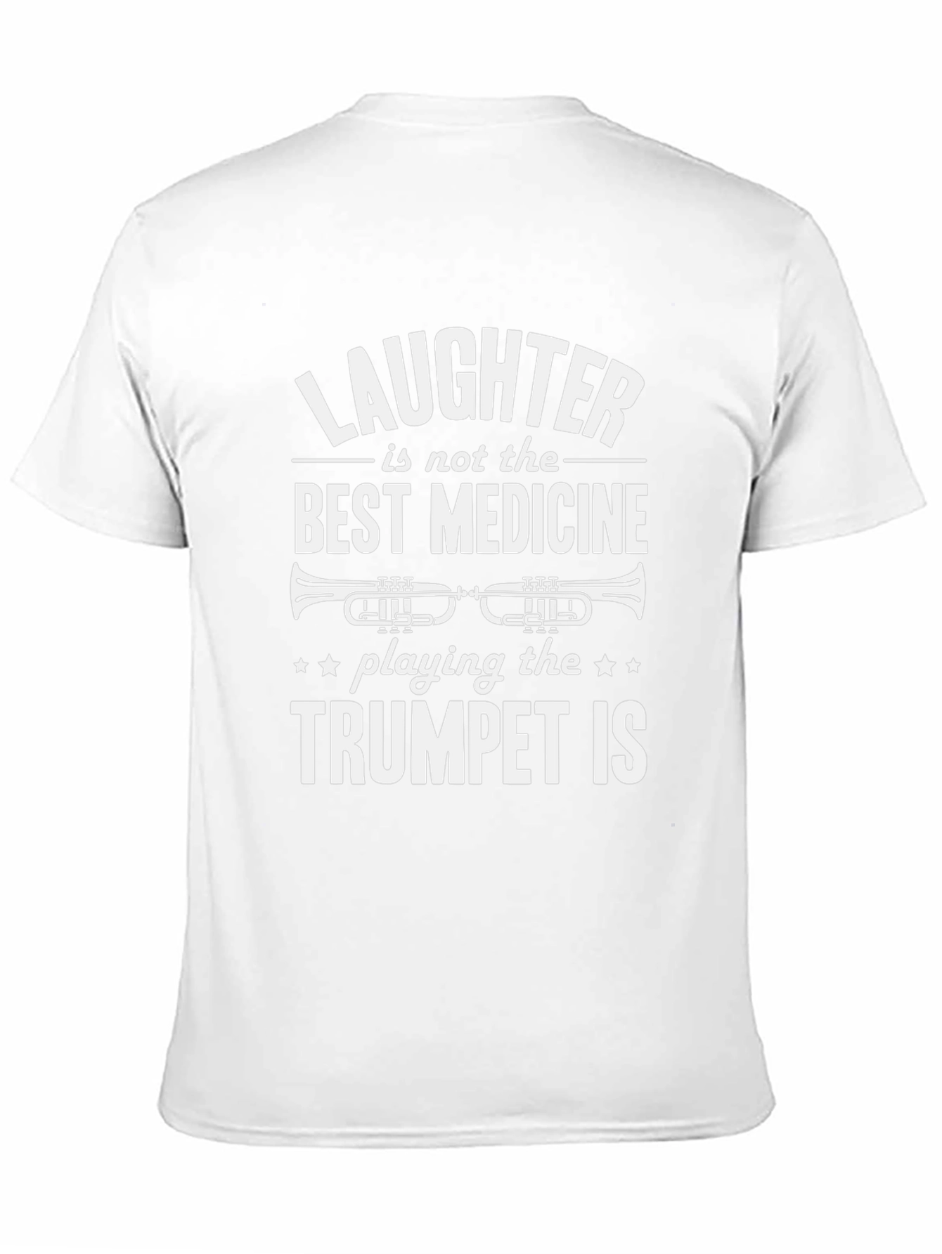 Black Trumpet Player T-Shirt - Laughter Isn't Best Medicine view 11