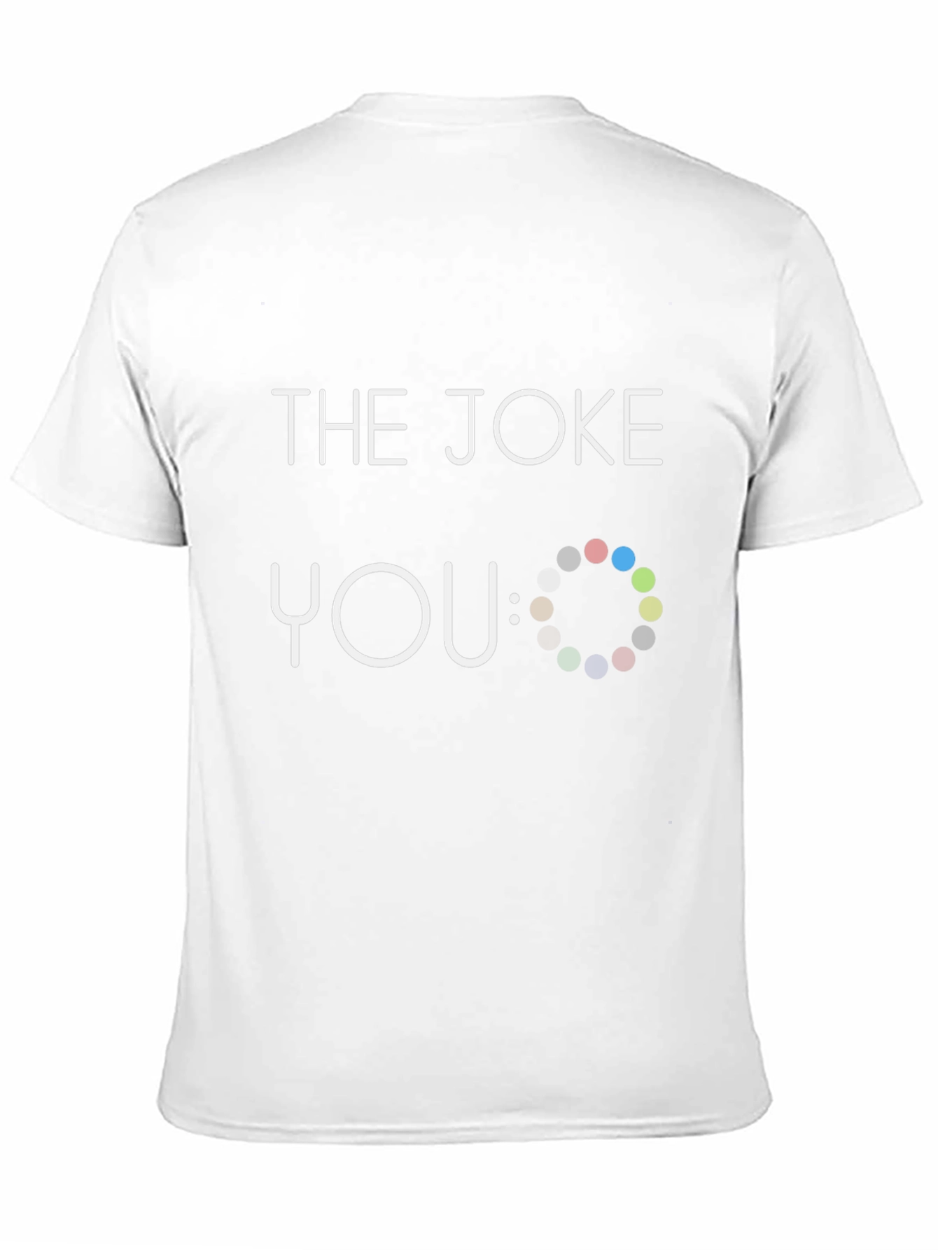 Black Funny "The Joke: You" Graphic Novelty Black T-Shirt view 11