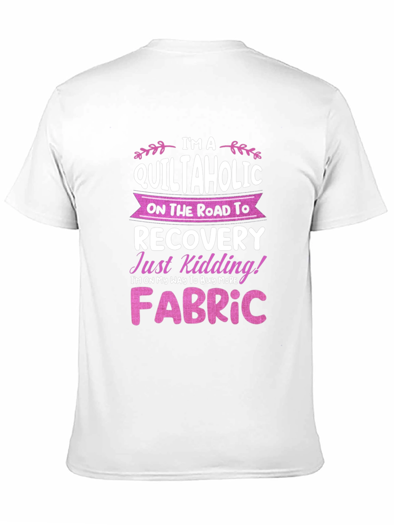 Black Quiltaholic T-Shirt: I'm on My Way to Buy More Fabric! view 11