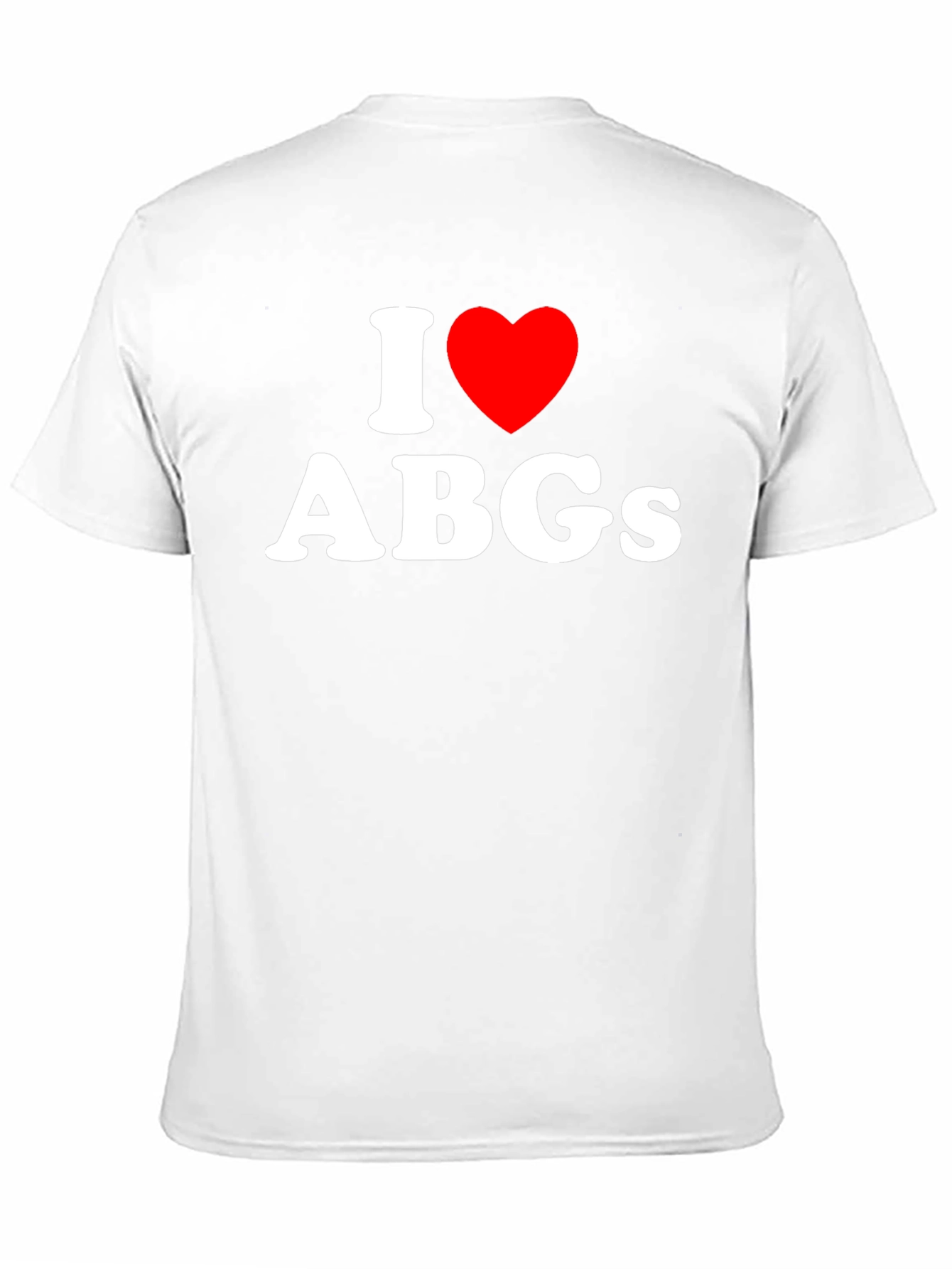 Black I Love ABGs Black T-Shirt - Soft Cotton Tee view 11