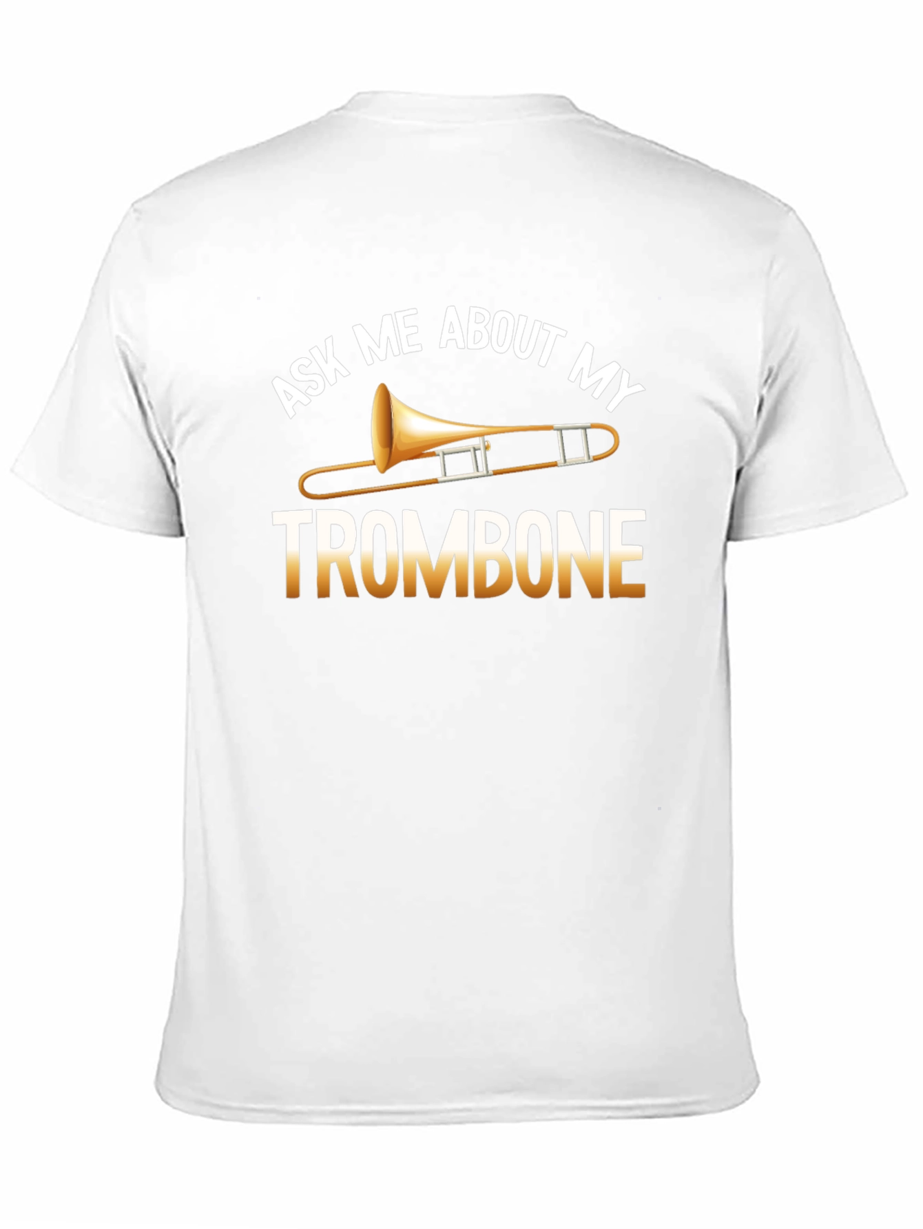 Black Ask Me About My Trombone Black T-Shirt view 11
